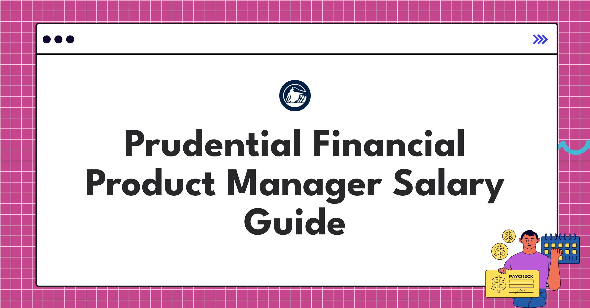 Prudential Financial Product Manager salary chart showing compensation structure and career progression