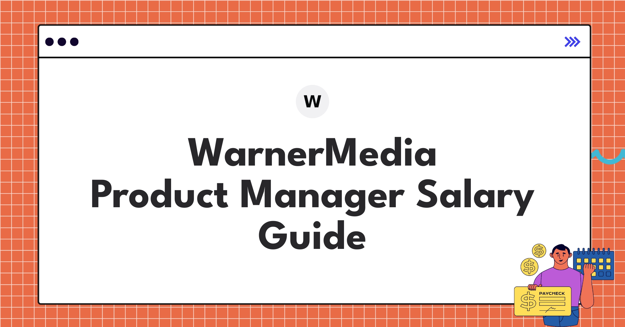 WarnerMedia Product Manager compensation chart showing salary ranges and benefits for different levels