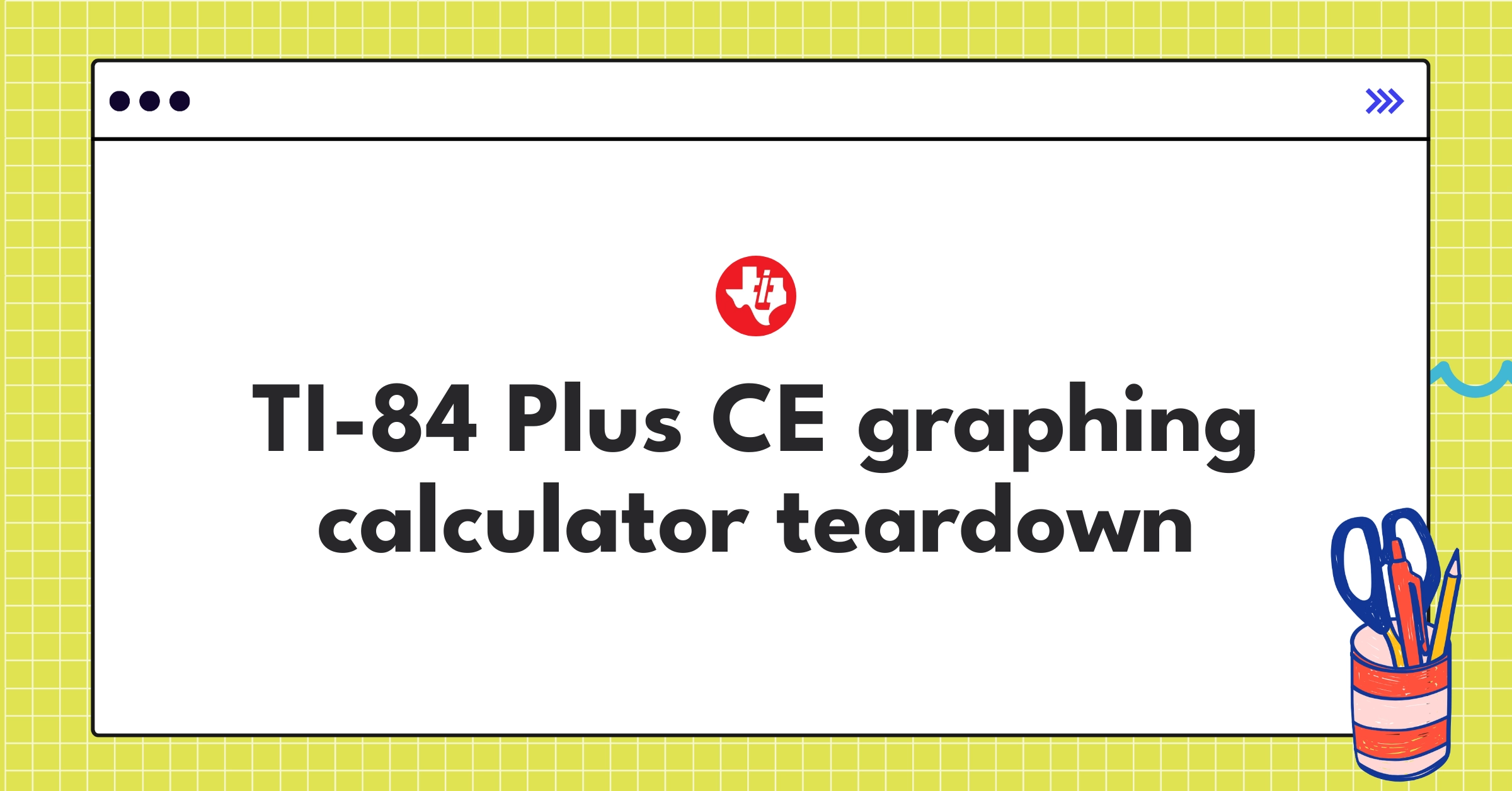 Texas Instruments TI-84 Plus CE graphing calculator disassembled, revealing internal components and design strategy