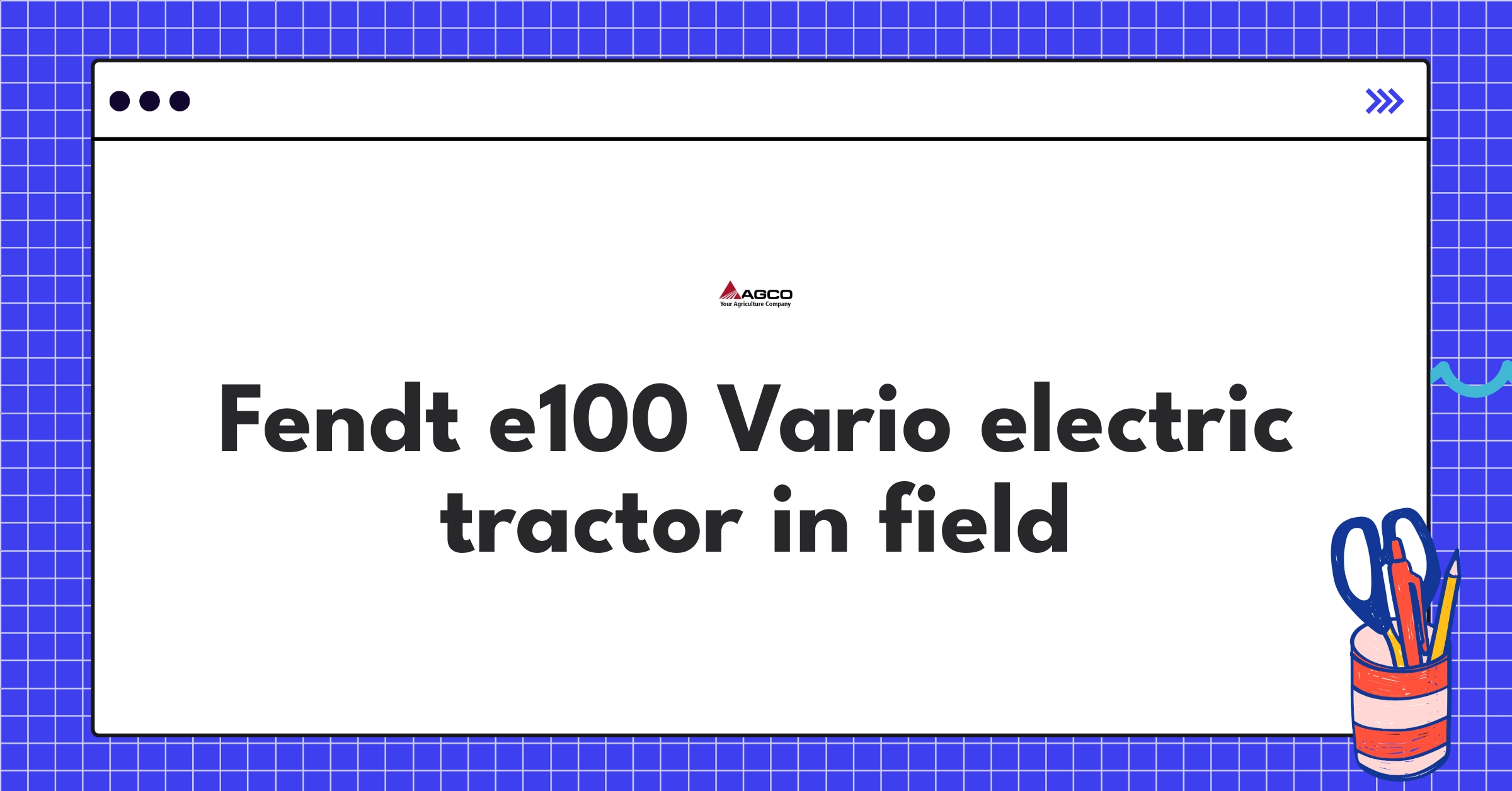 AGCO's Fendt e100 Vario electric tractor showcasing zero-emission agricultural technology in action