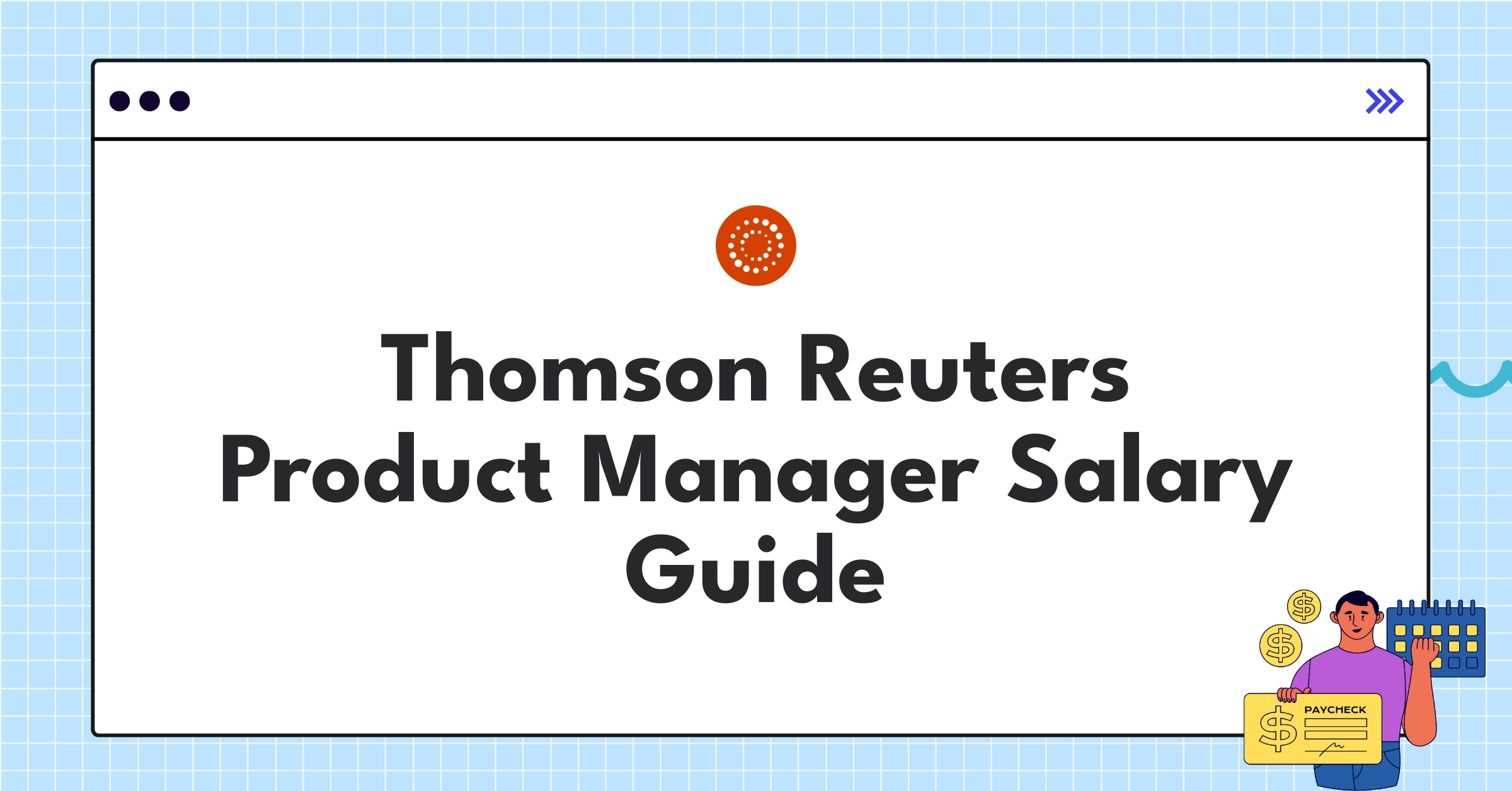 Detailed Thomson Reuters product manager salary breakdown infographic showing compensation tiers and benefits