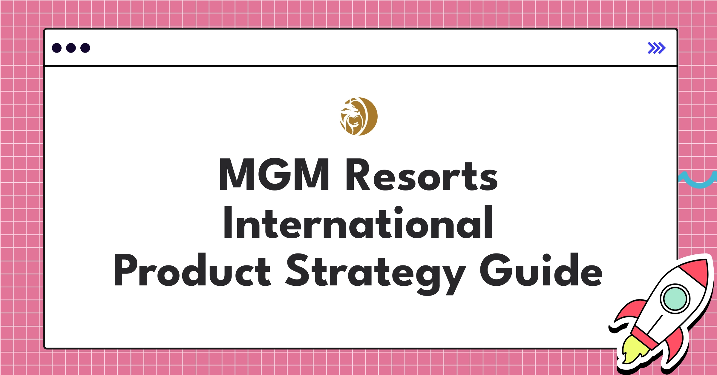 MGM Resorts International strategic roadmap showcasing digital innovation and global growth in hospitality