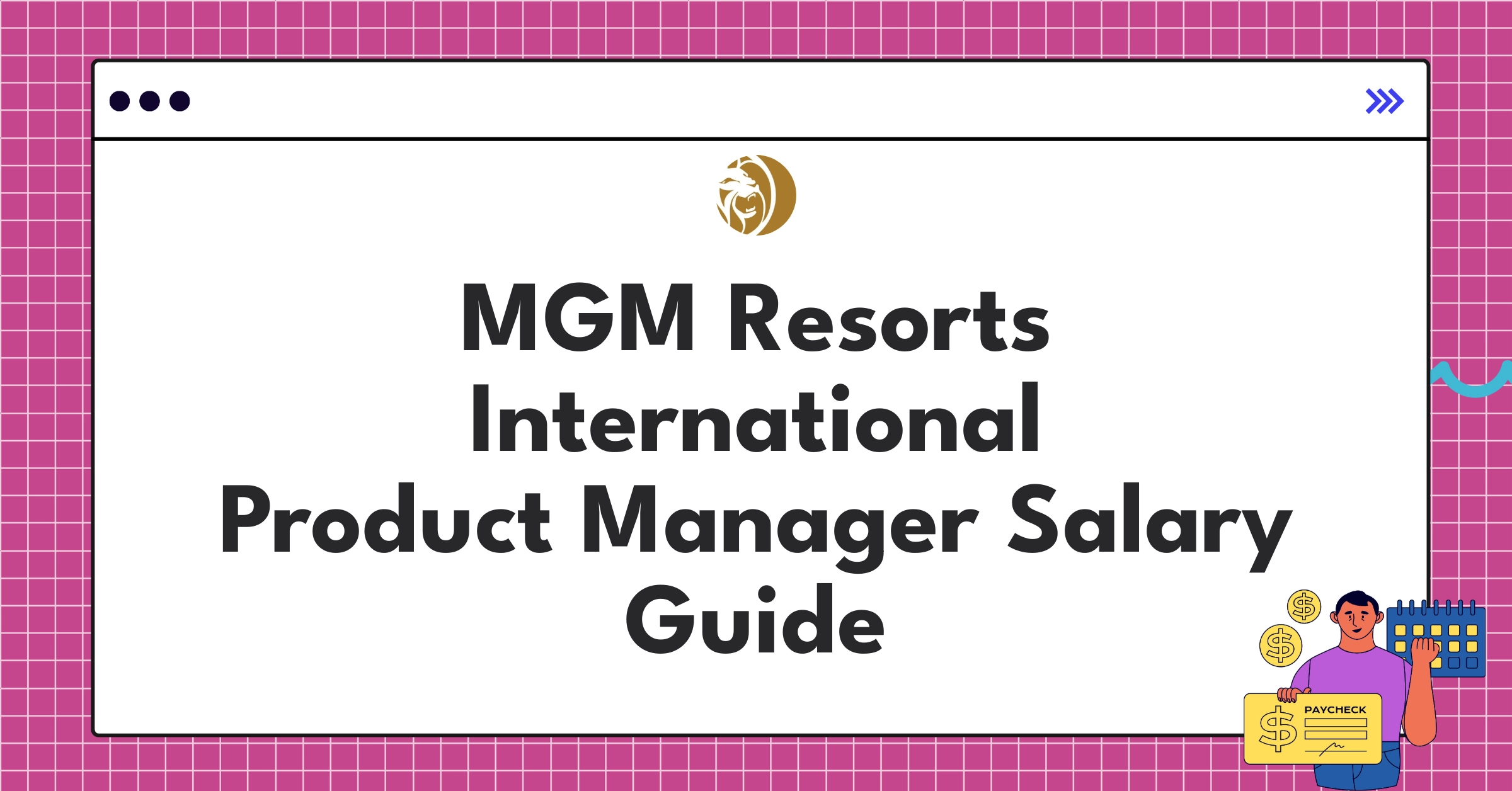 MGM Resorts International Product Manager salary ranges and compensation structure infographic for 2025