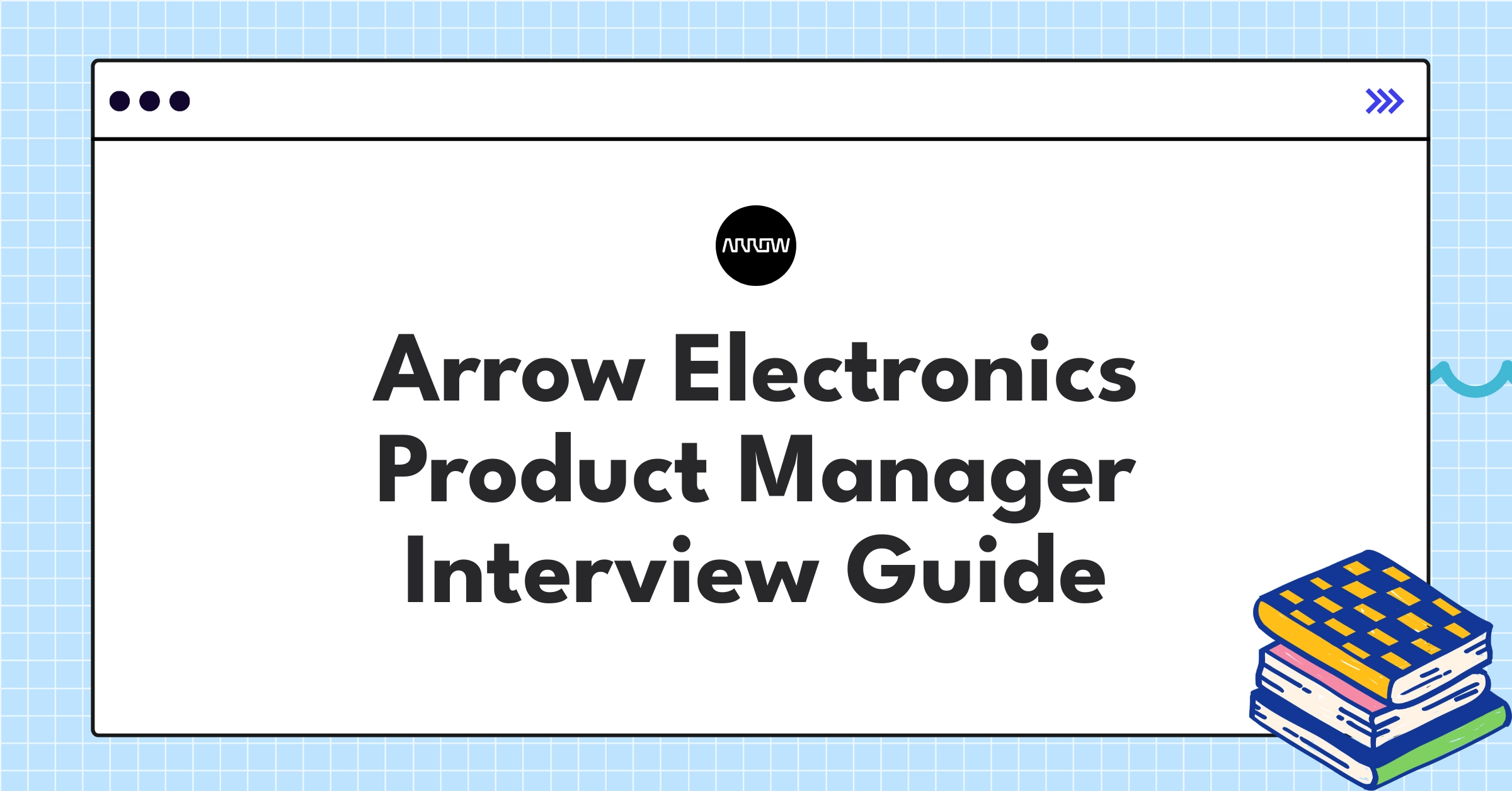 Arrow Electronics PM interview guide showcasing hiring metrics and technology focus areas
