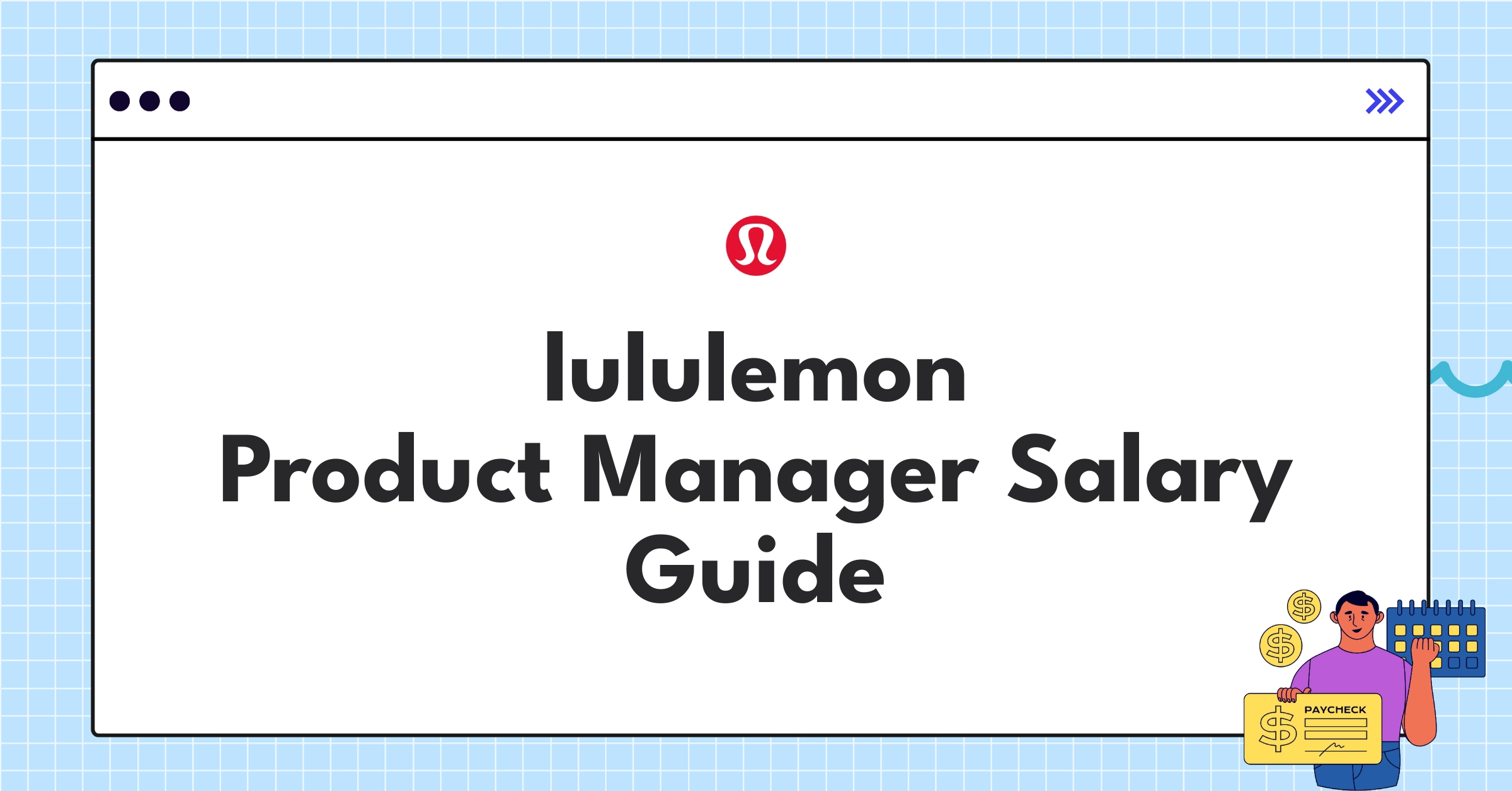 Infographic showing Lululemon Product Manager salary structure and benefits for 2025