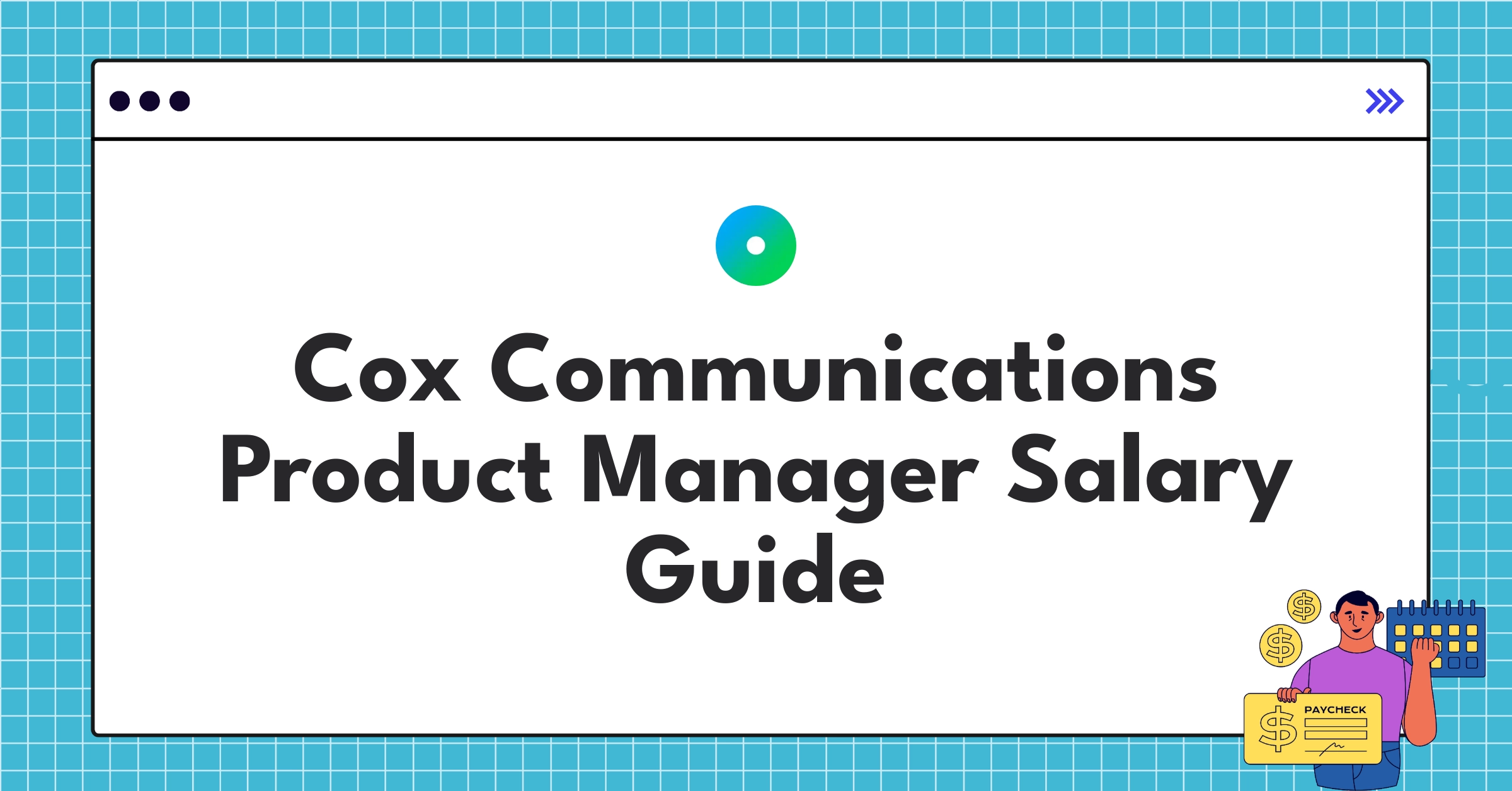 Infographic showing Cox Communications Product Manager salary components and career progression ladder
