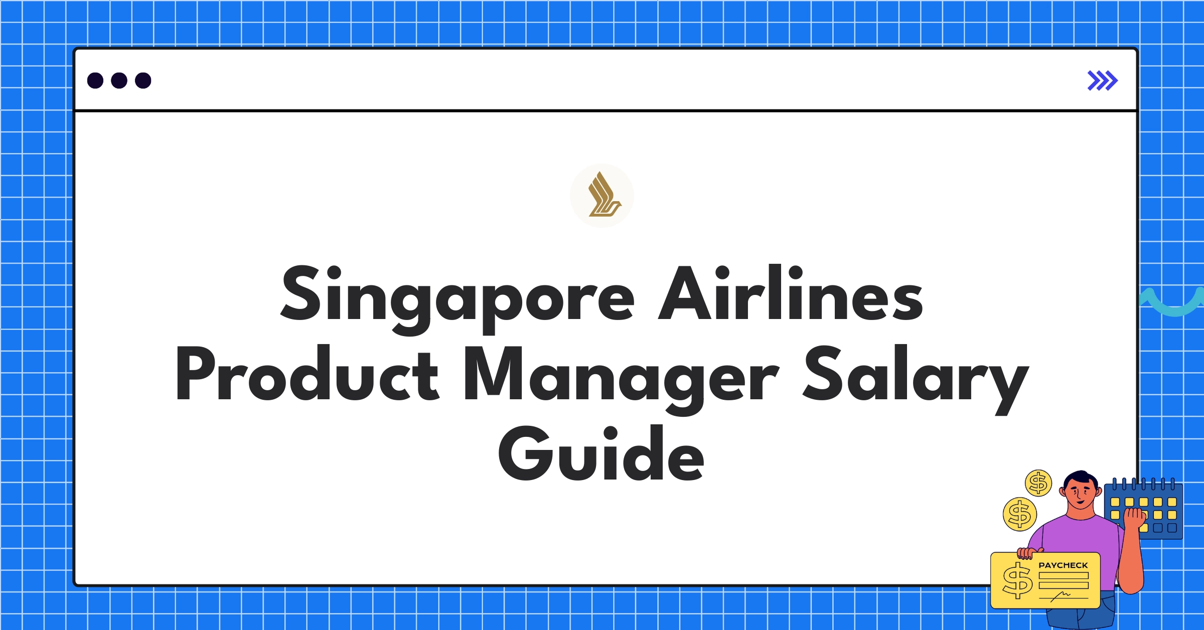 Singapore Airlines Product Manager salary structure infographic showing base pay, bonuses, and benefits