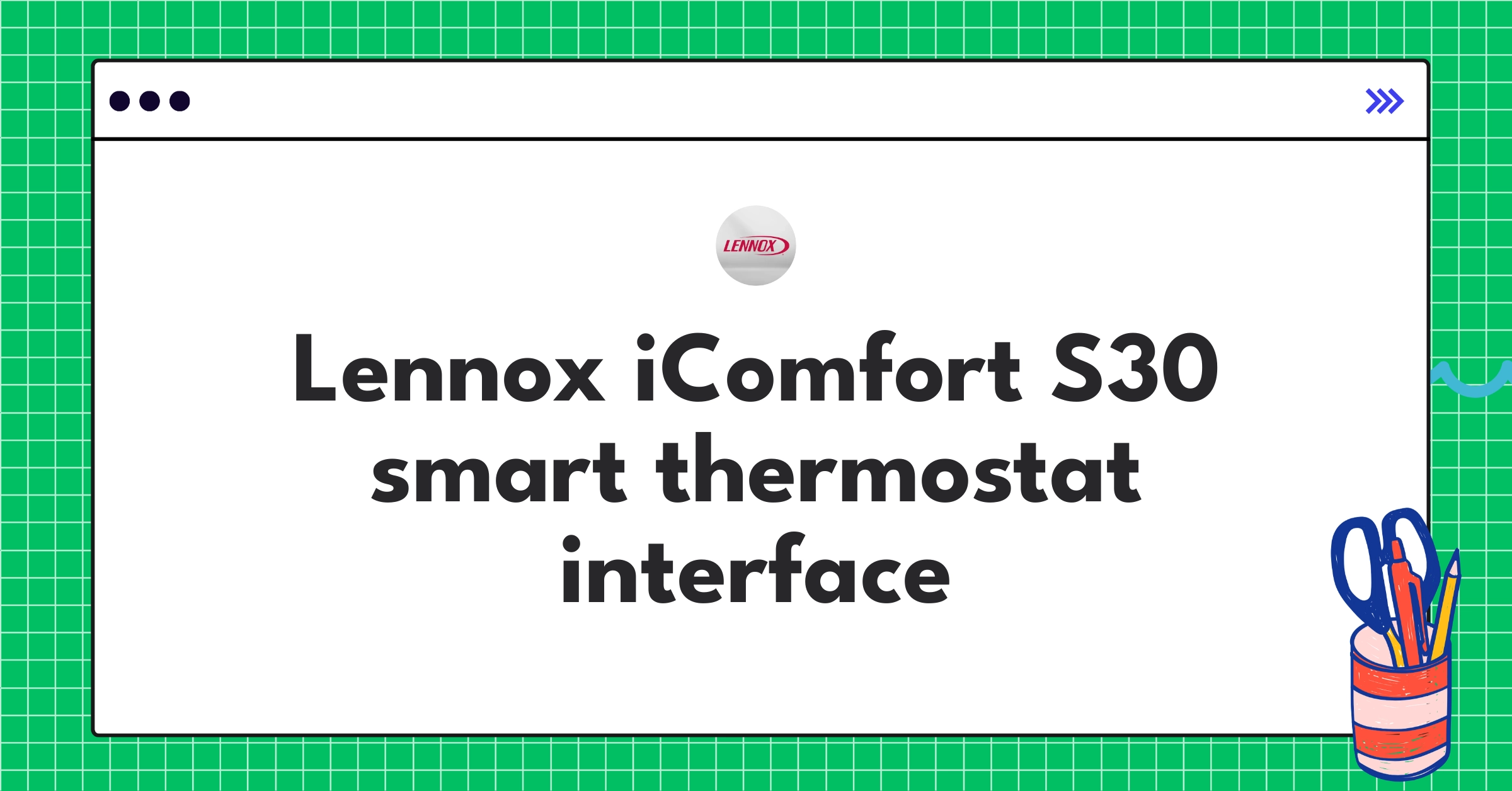 Lennox International iComfort S30 smart thermostat displaying energy-saving features and HVAC controls