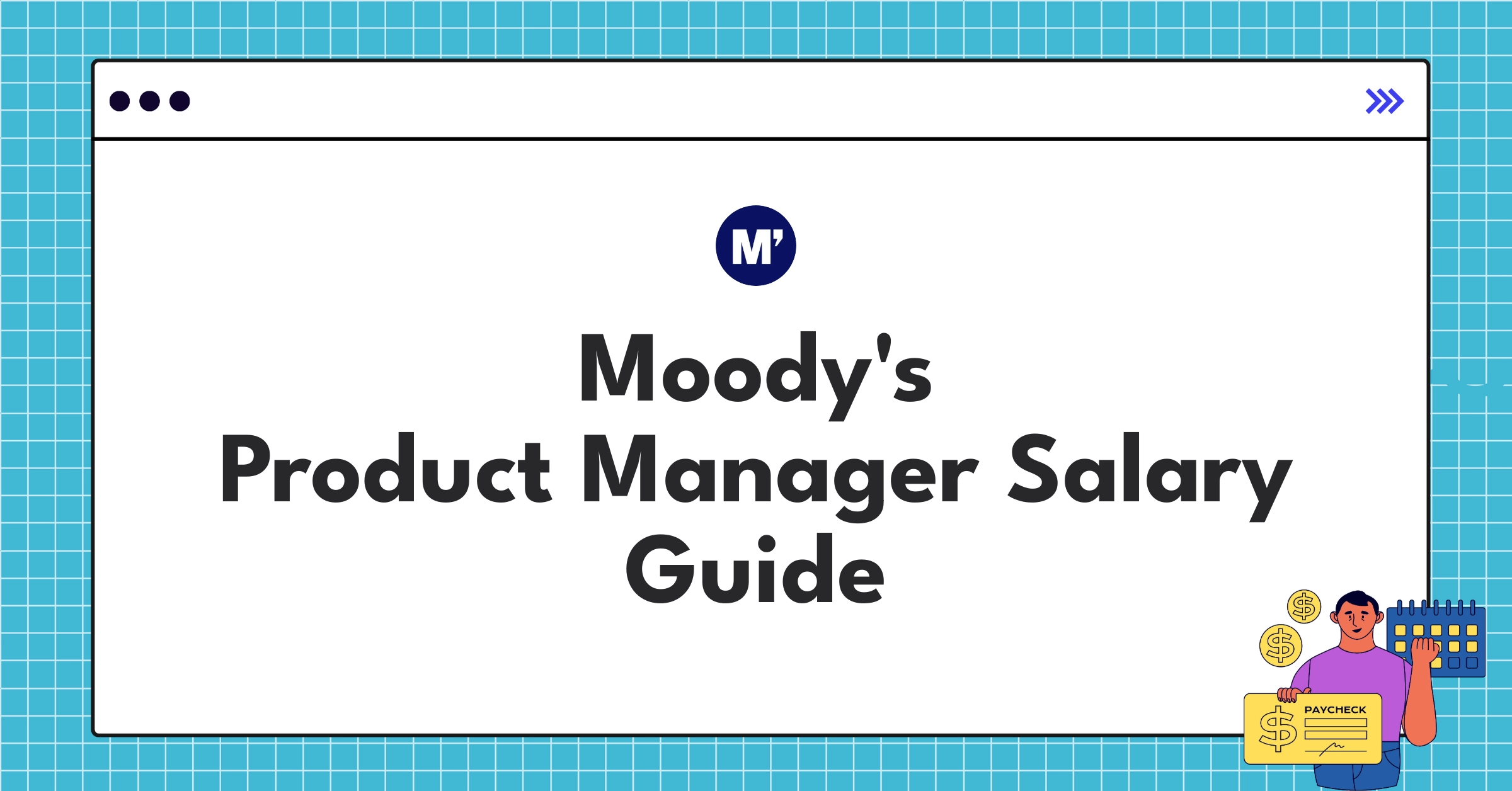 Infographic showing Moody's Product Manager salary ranges and benefits for different levels in 2025