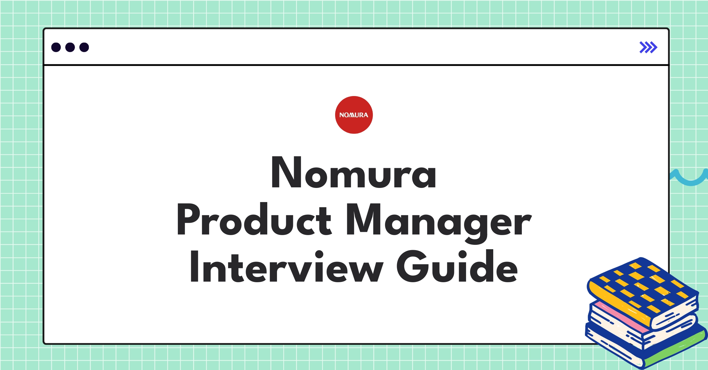 Nomura product manager interview guide showcasing fintech innovation and global financial expertise
