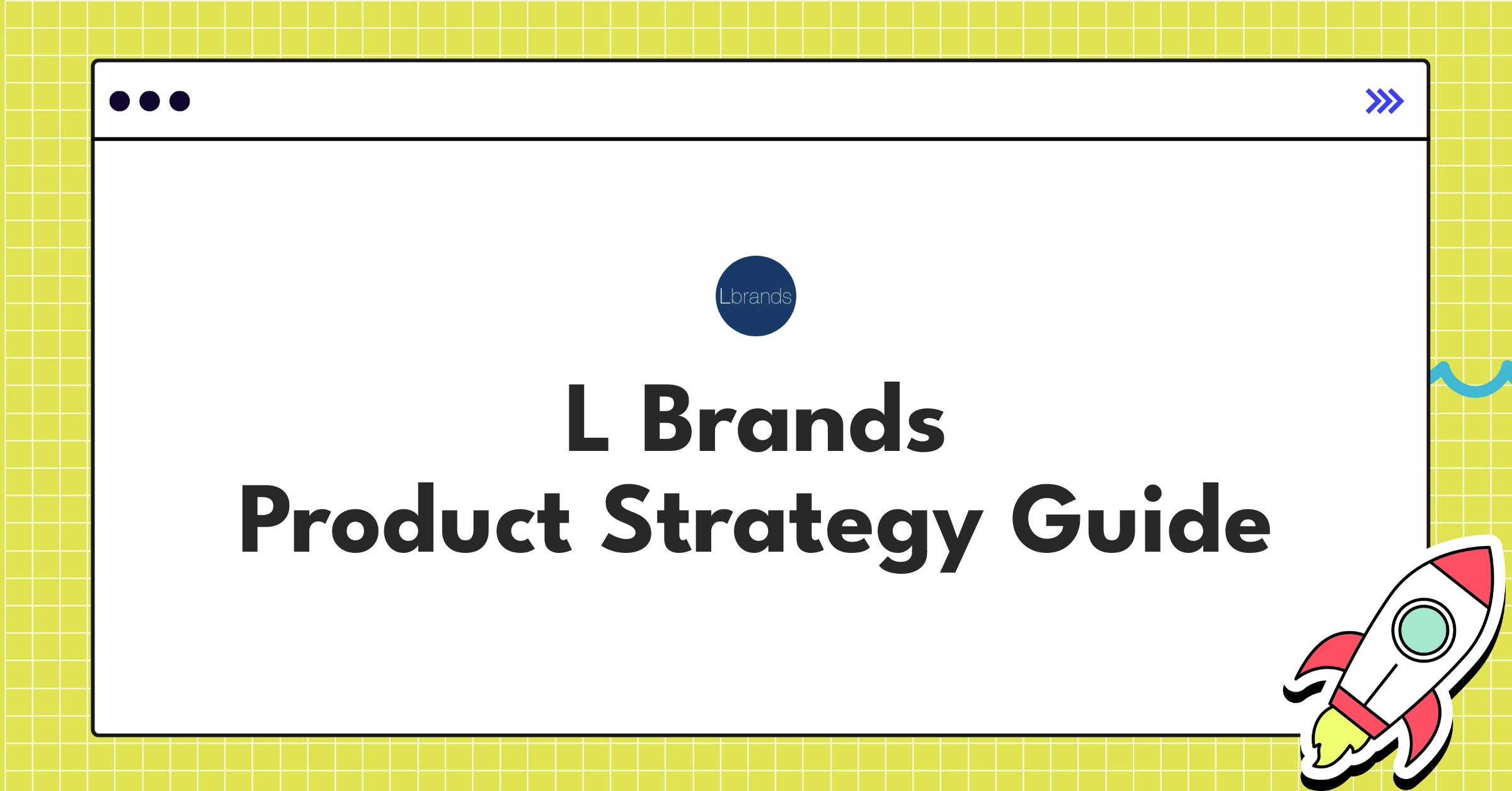 L Brands product strategy infographic showcasing Bath & Body Works and Victoria's Secret's market positioning