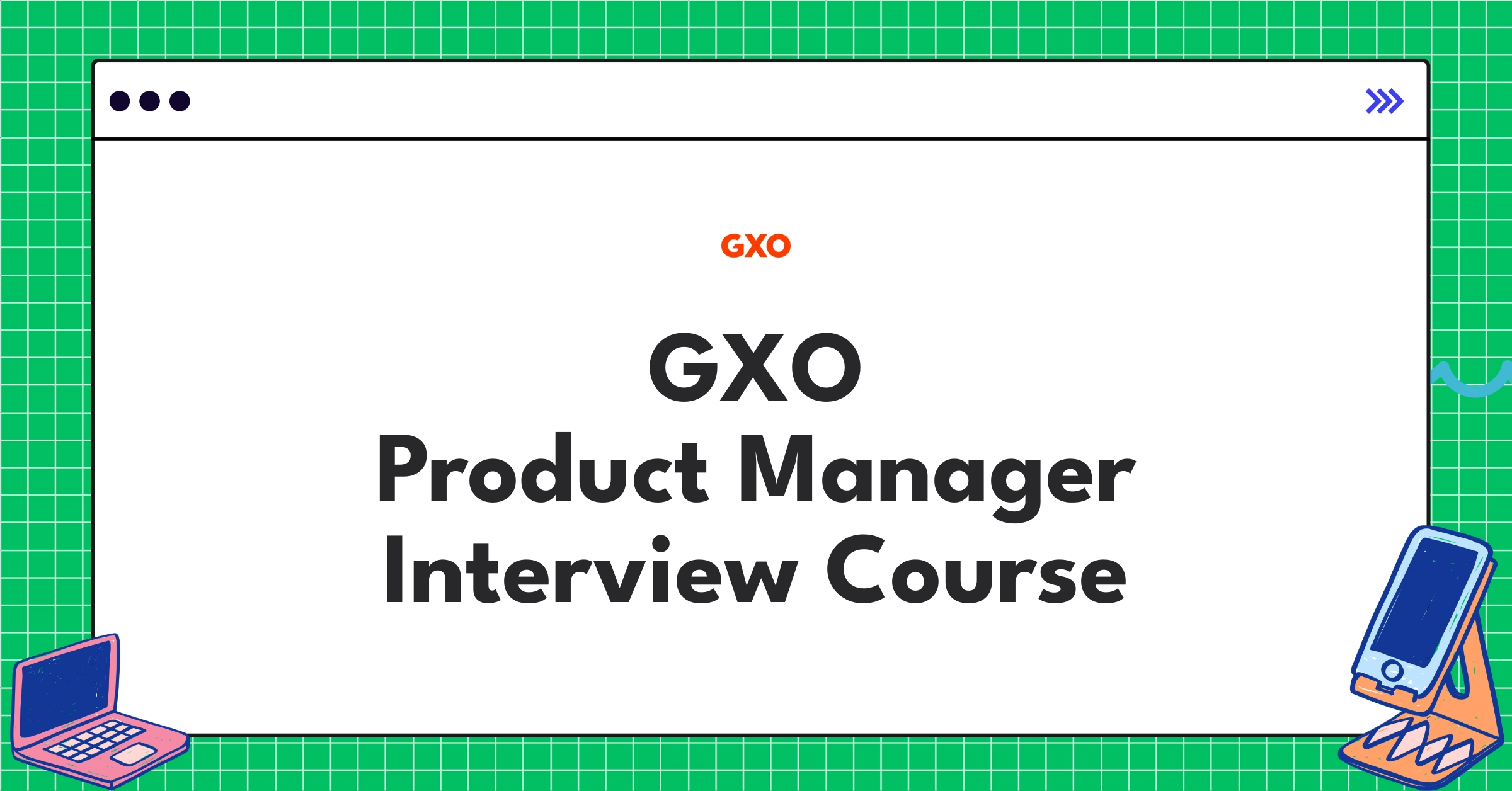 GXO Product Manager Course
