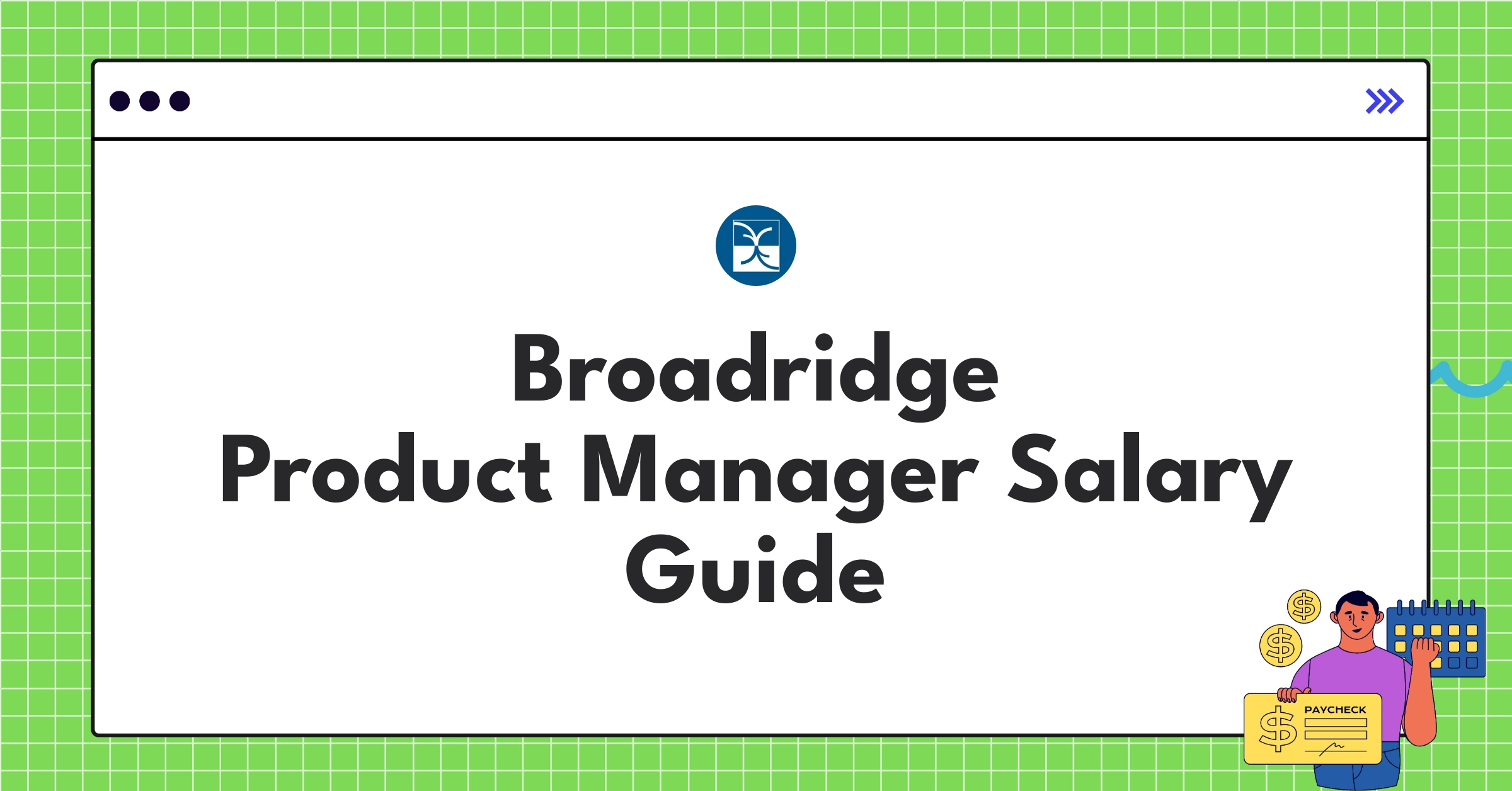 Broadridge Product Manager compensation chart showing salary ranges and growth opportunities in fintech