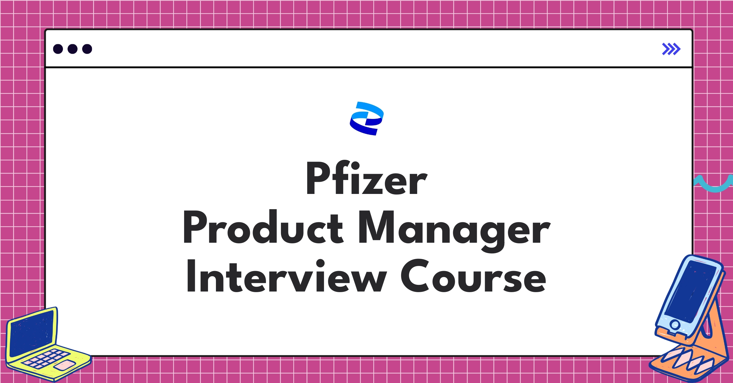 Pfizer Product Manager Course Featured Image