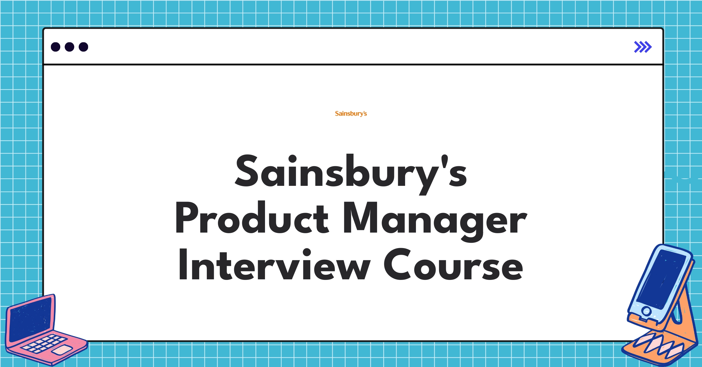 Sainsbury's Product Manager Course Featured Image