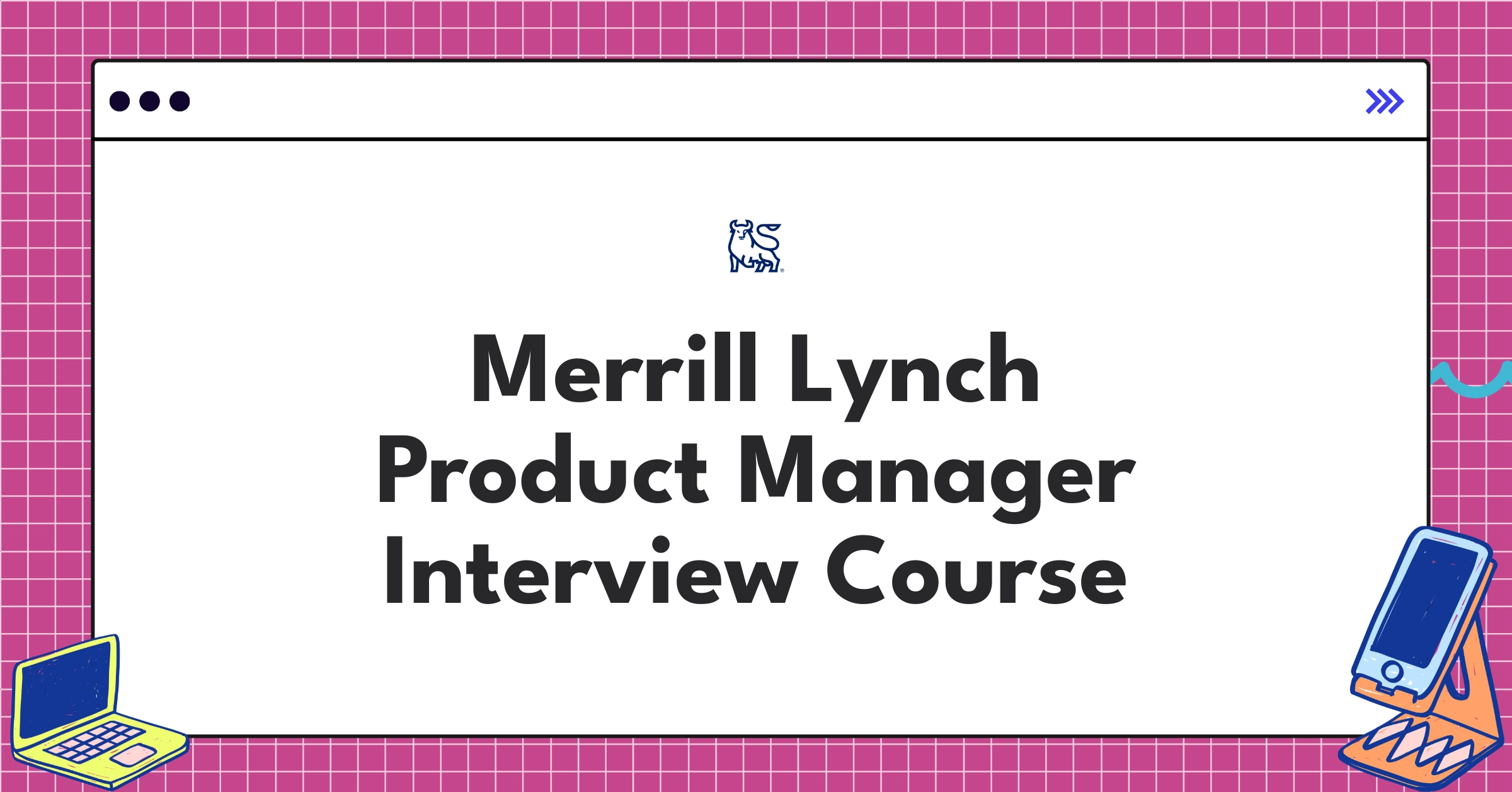 Merrill Lynch Product Manager Course Featured Image