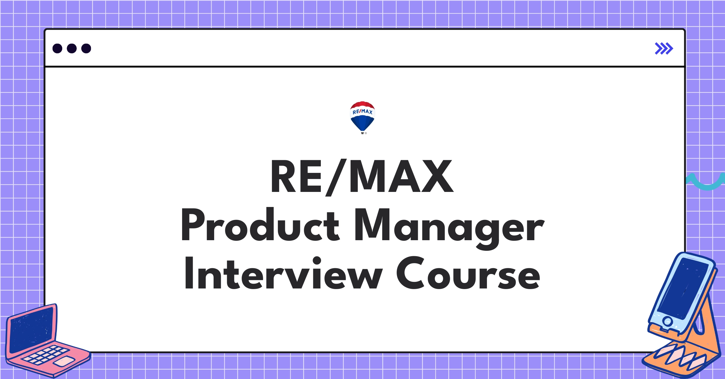 RE/MAX Product Manager Course Featured Image