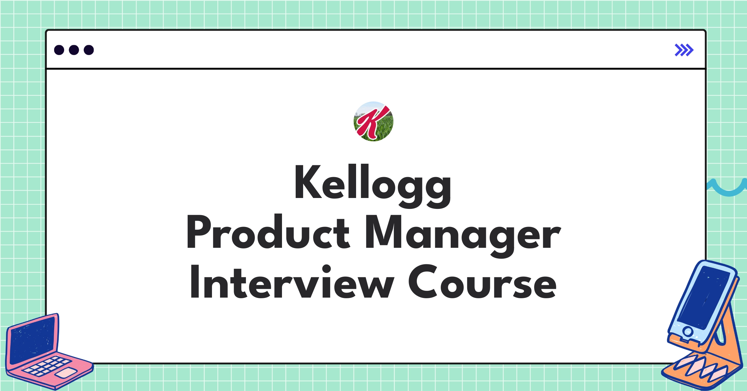 Kellogg Product Manager Course Featured Image