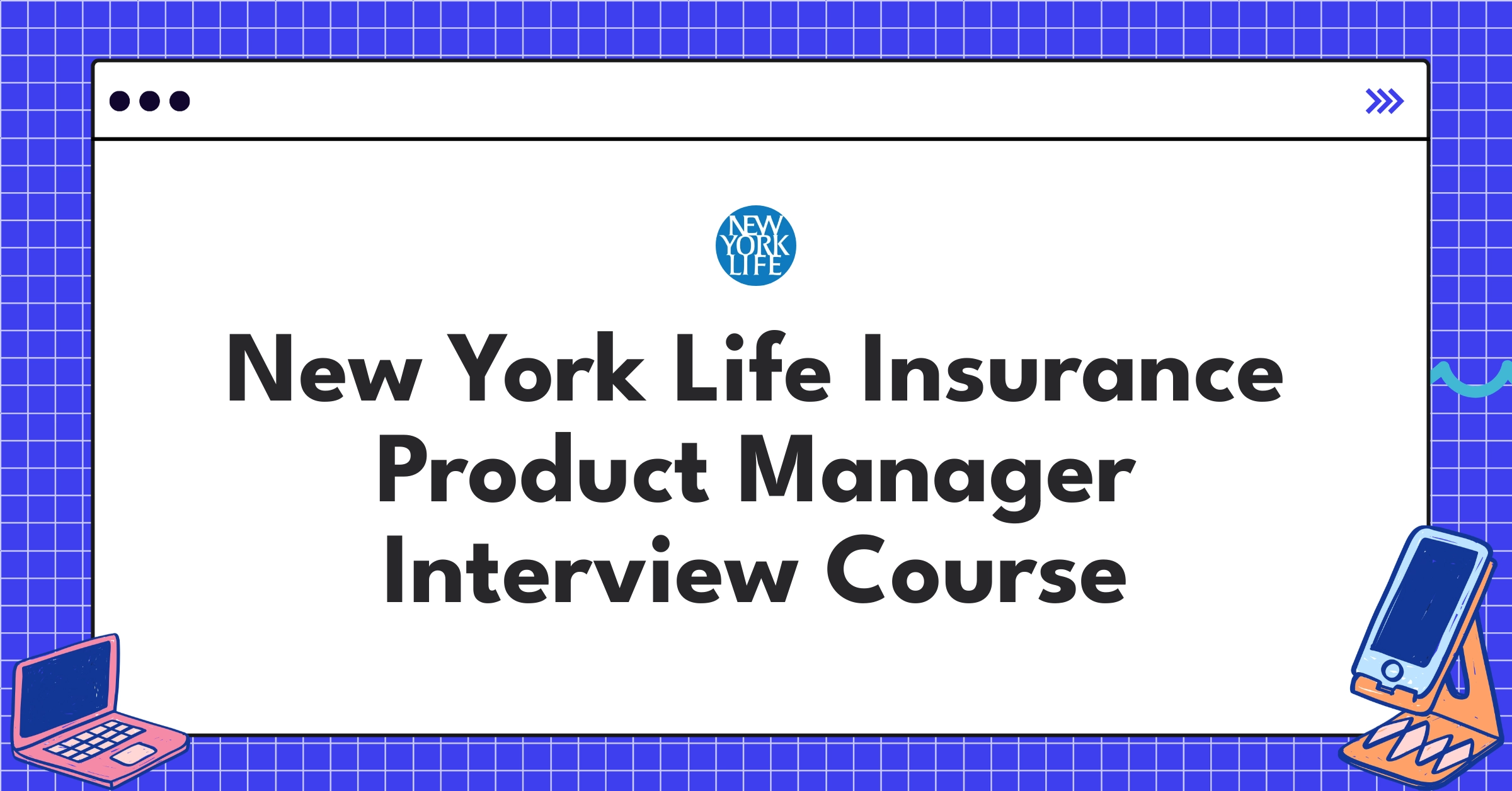 New York Life Insurance Product Manager Course Featured Image
