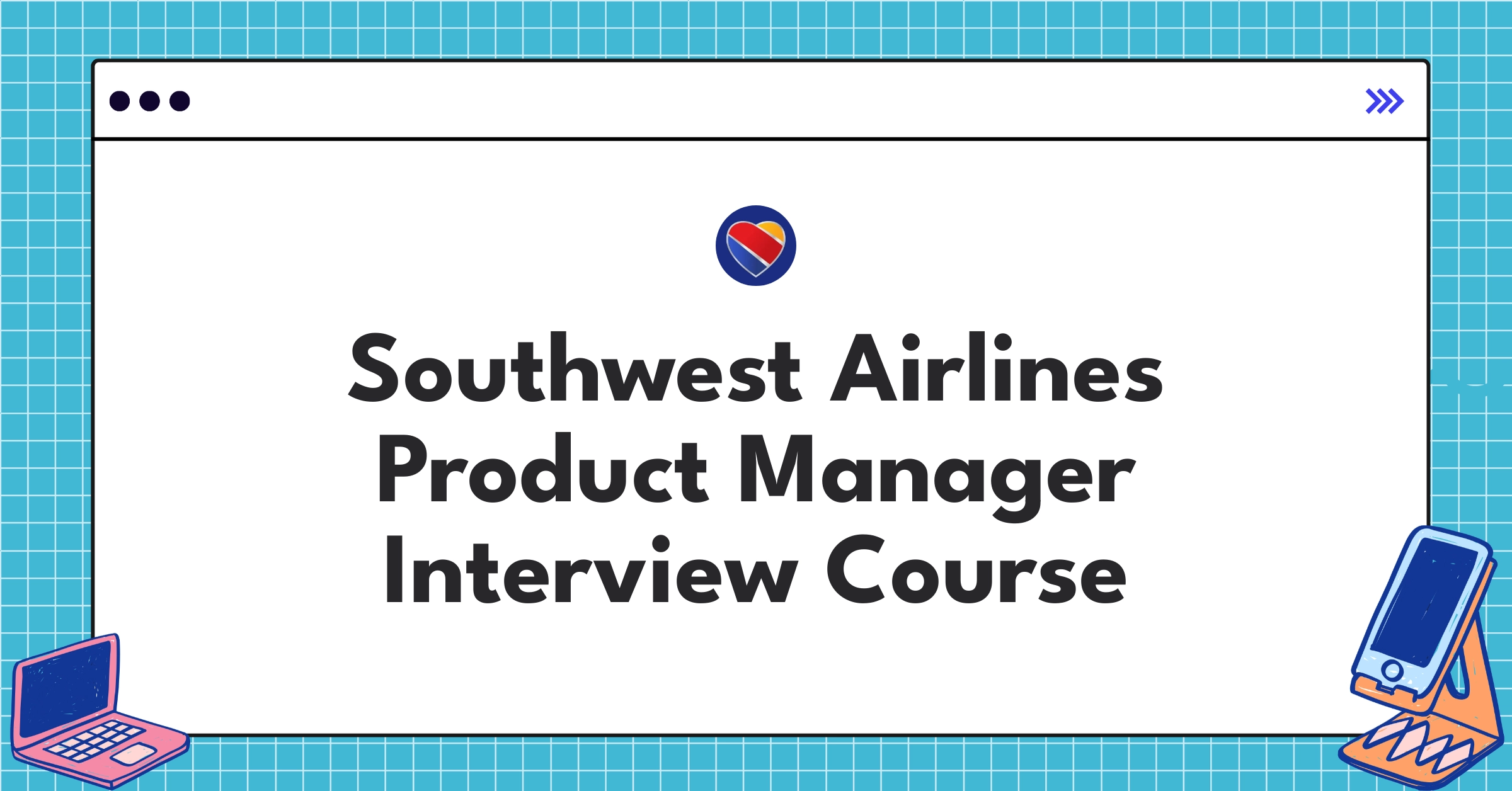Southwest Airlines Product Manager Course Featured Image