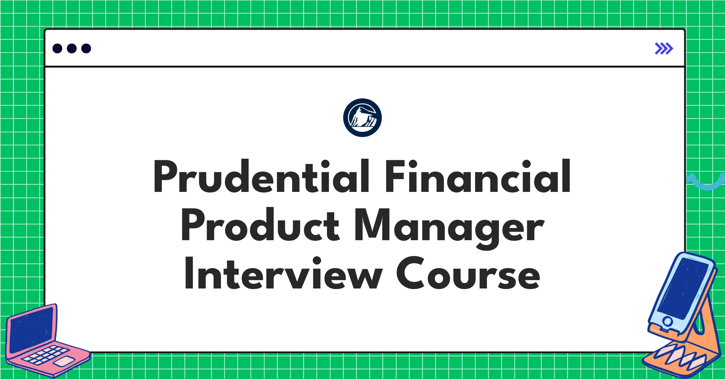 Prudential Financial Product Manager Course Featured Image