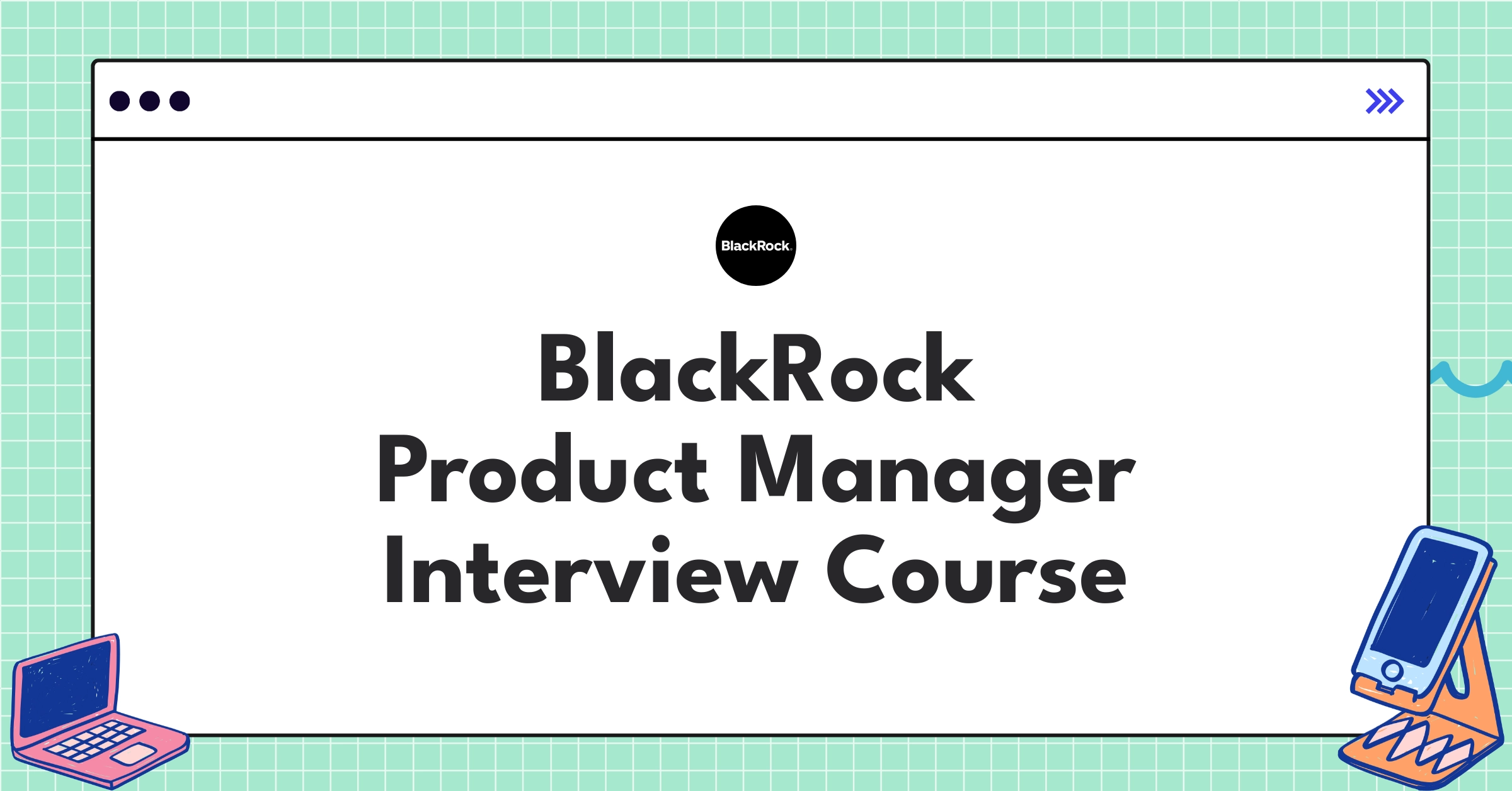 BlackRock Product Manager Course