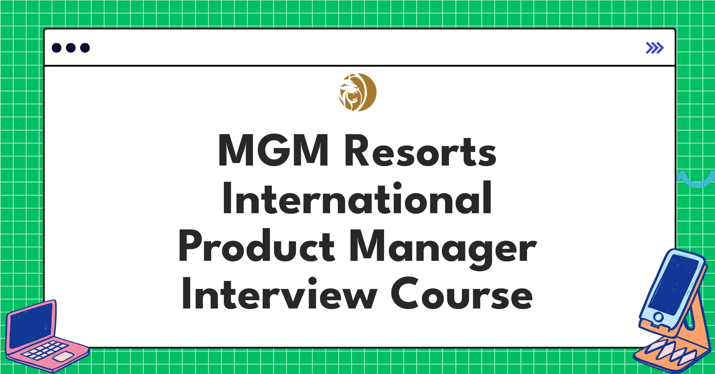 MGM Resorts International Product Manager Interview Preparation 