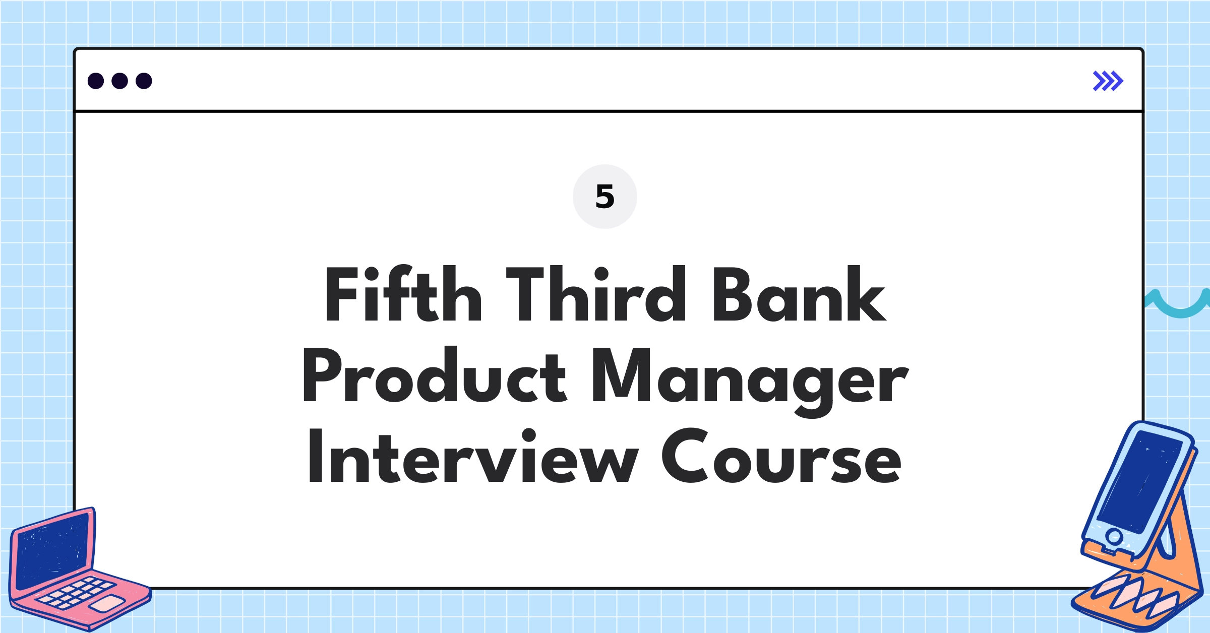 Fifth Third Bank Product Manager Course Featured Image