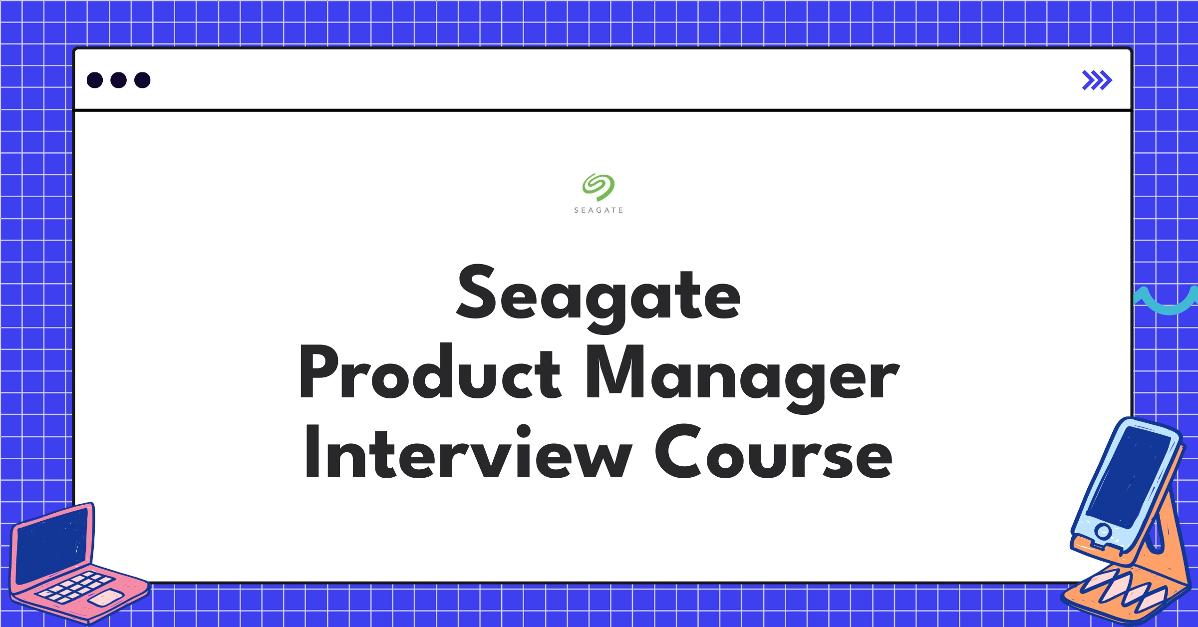 Seagate Product Manager Course Featured Image