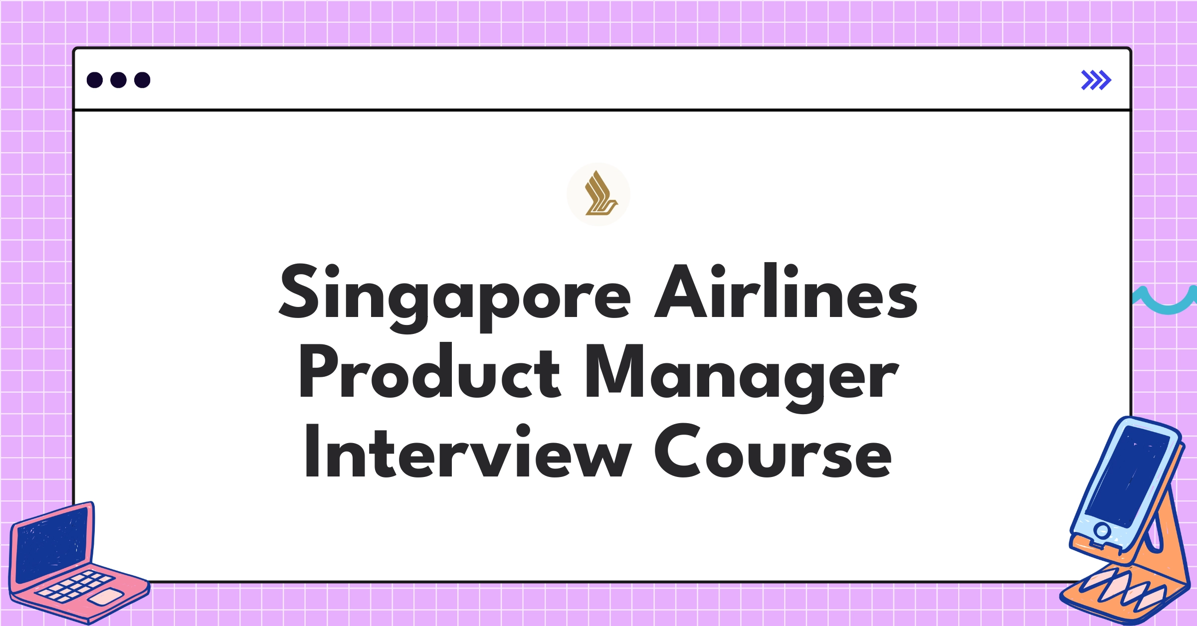 Singapore Airlines Product Manager Course Featured Image
