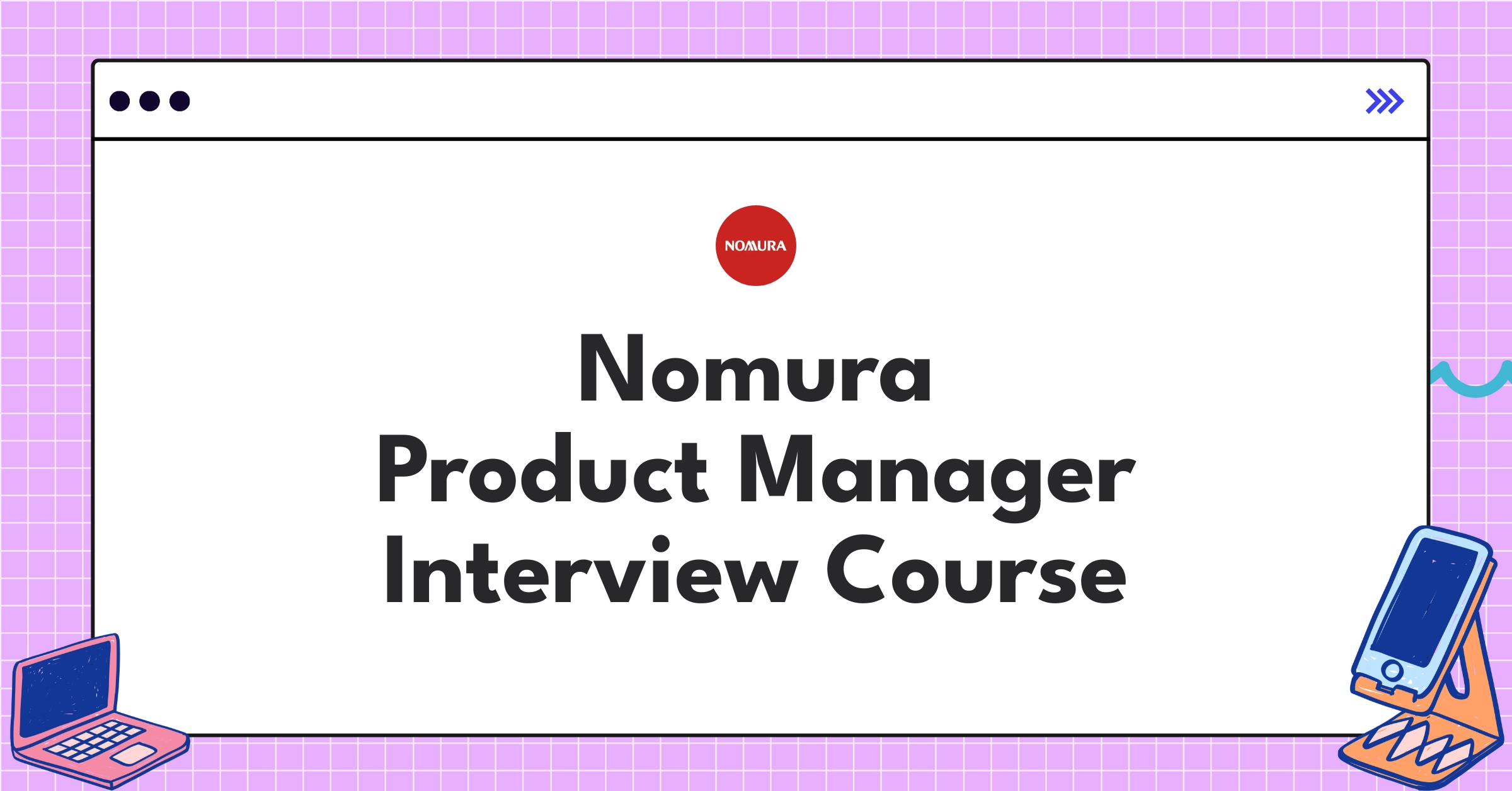 Nomura Product Manager Course Featured Image