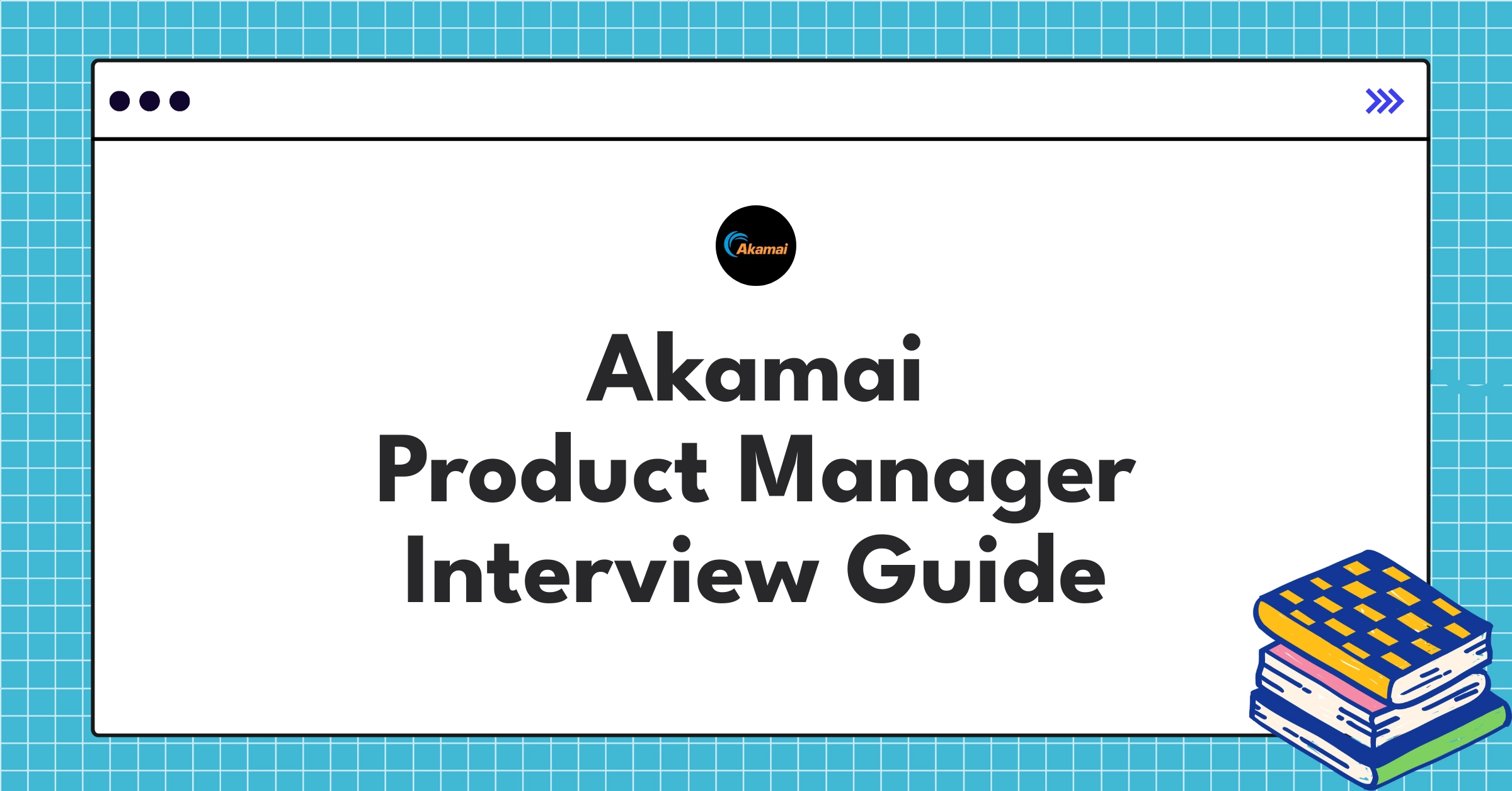 Akamai product managers innovating content delivery network services and cloud security solutions