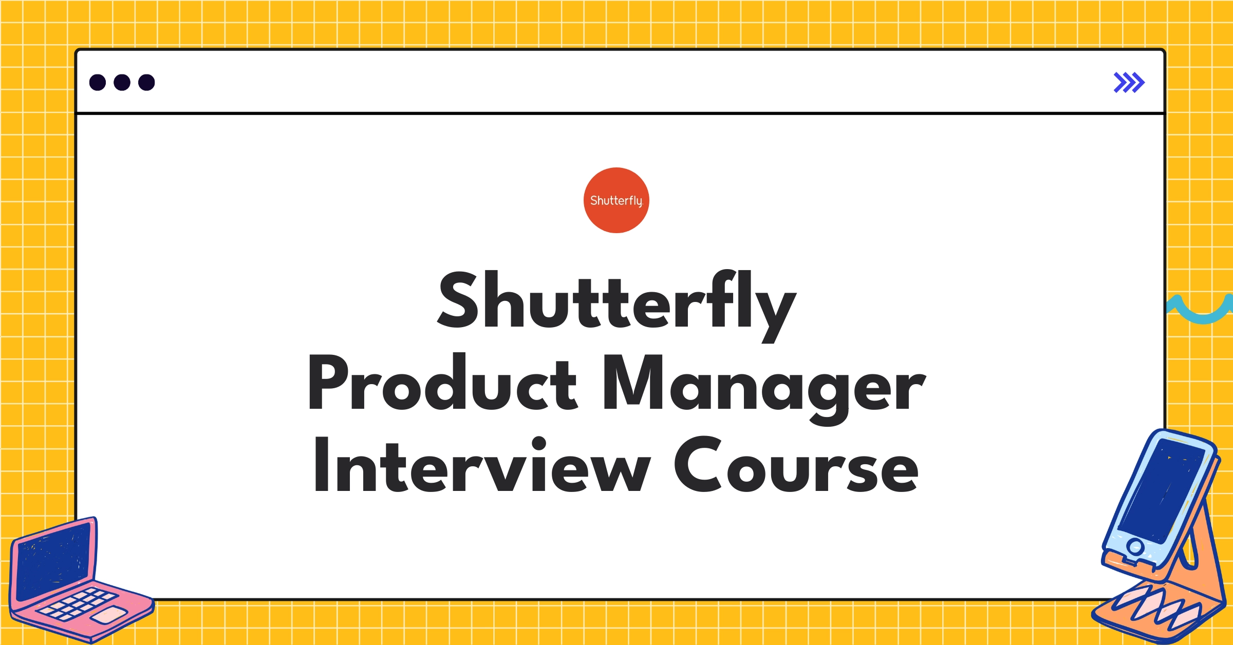 Shutterfly Product Manager Course Featured Image