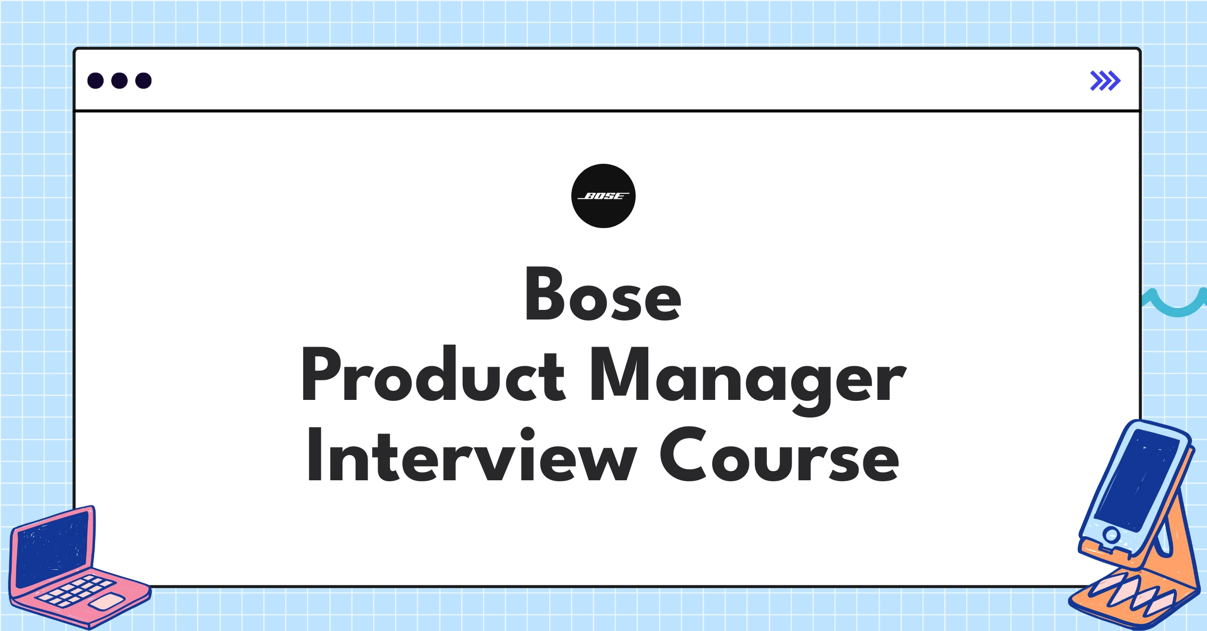 Bose Product Manager Course