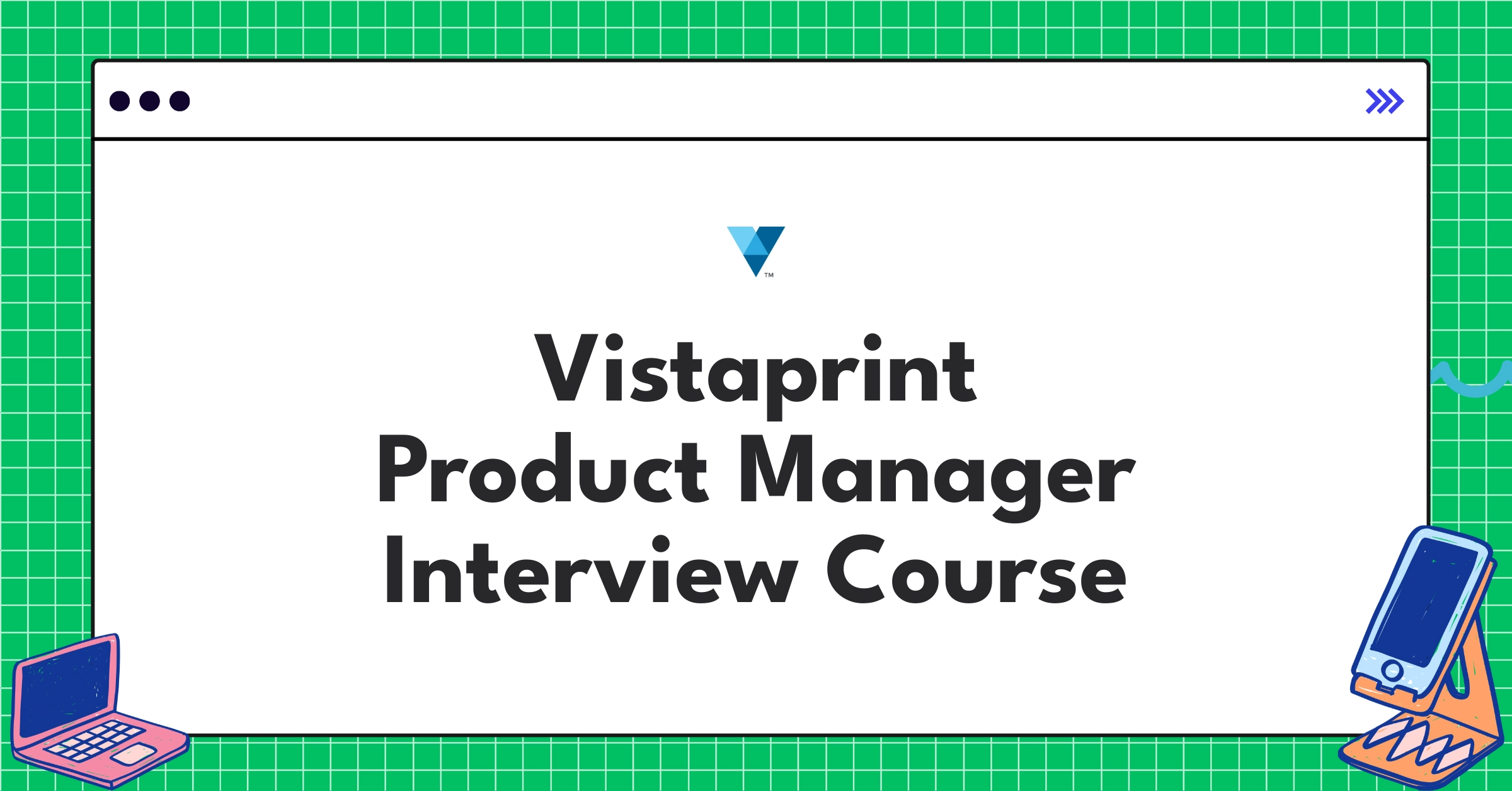 Vistaprint Product Manager Course Featured Image