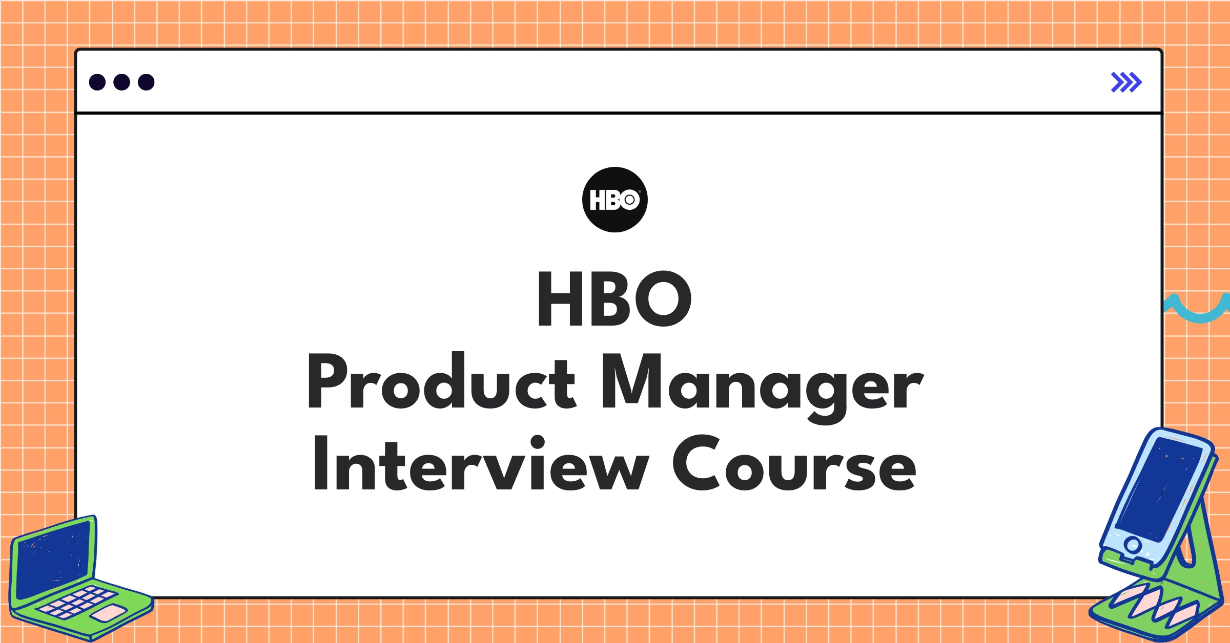 HBO Product Manager Course Featured Image