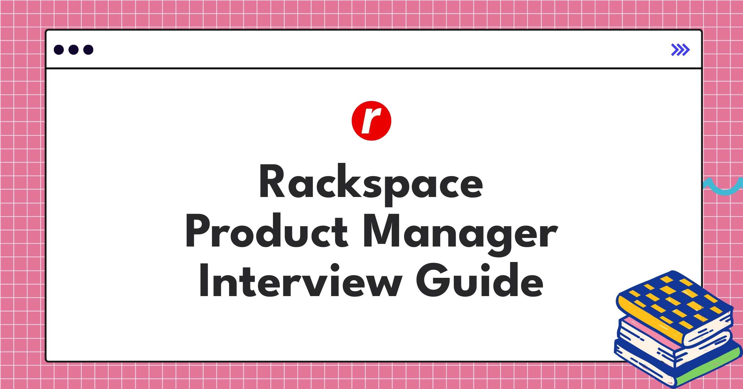 Rackspace product management interview guide showcasing cloud services expertise and customer-centric approach