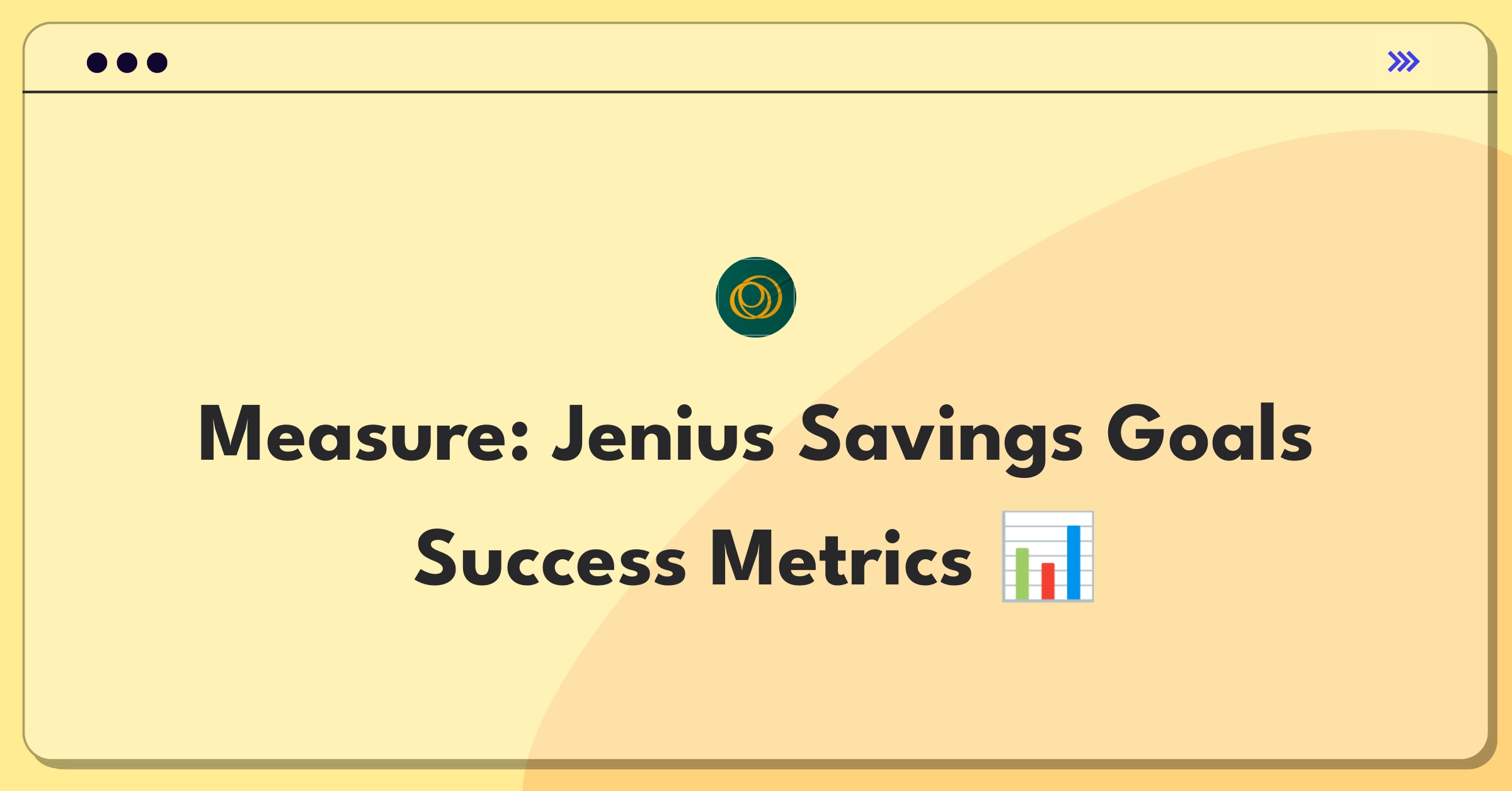 Product Management Success Metrics Question: Evaluating digital banking savings feature performance