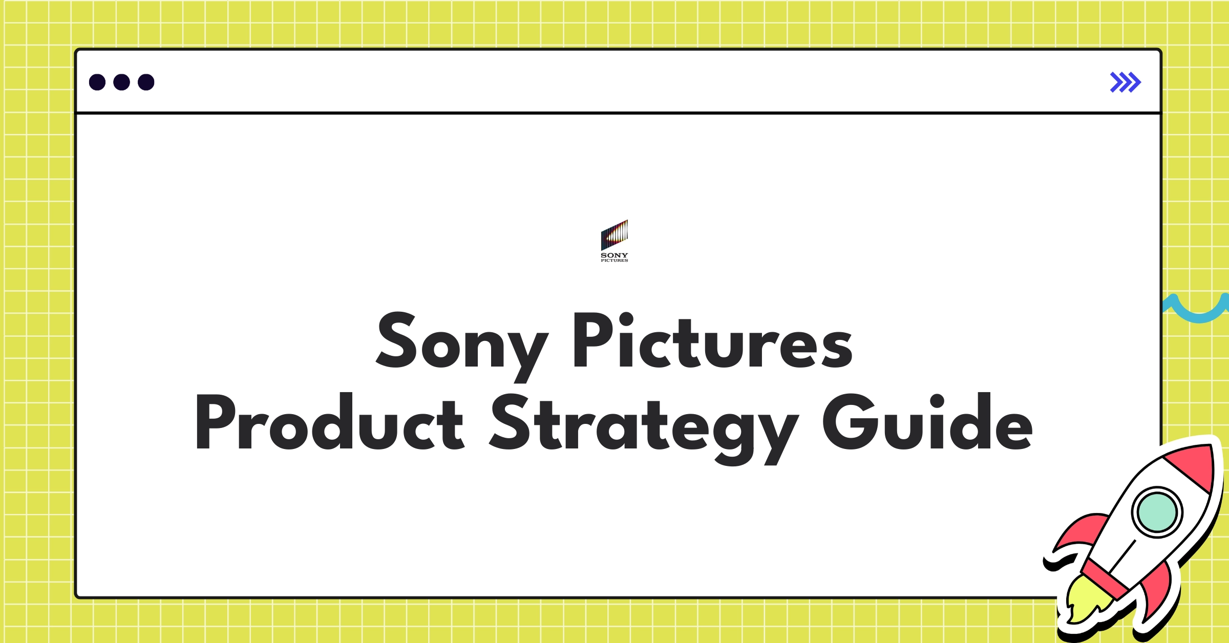 Sony Pictures Product Strategy Guide Content Evolution NextSprints