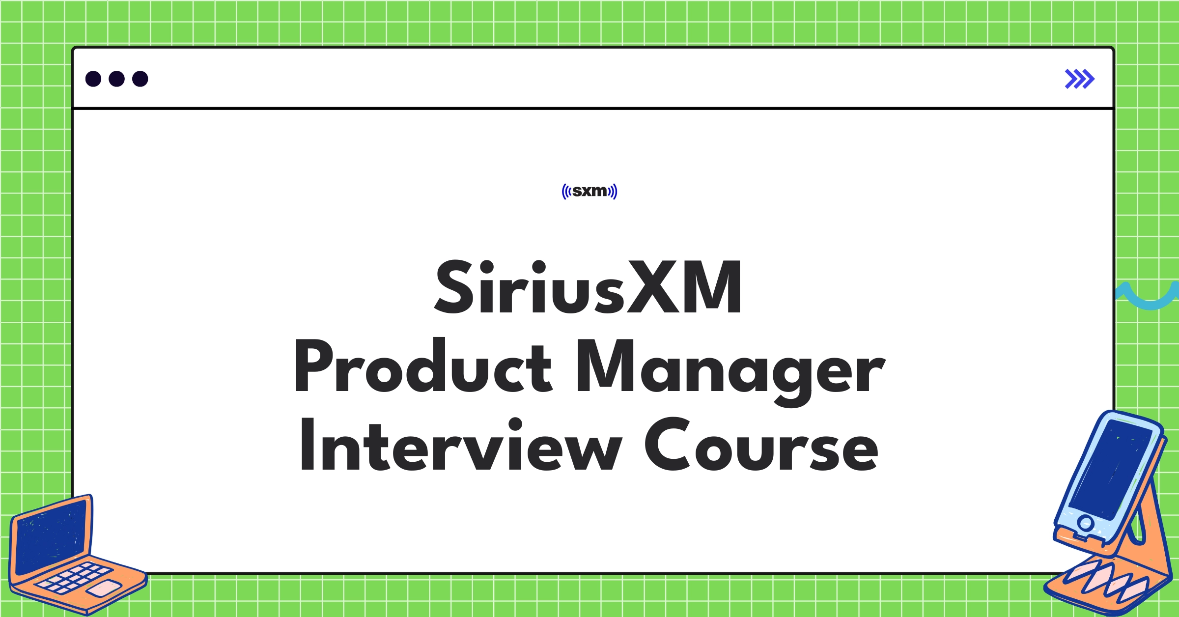 SiriusXM Product Manager Course