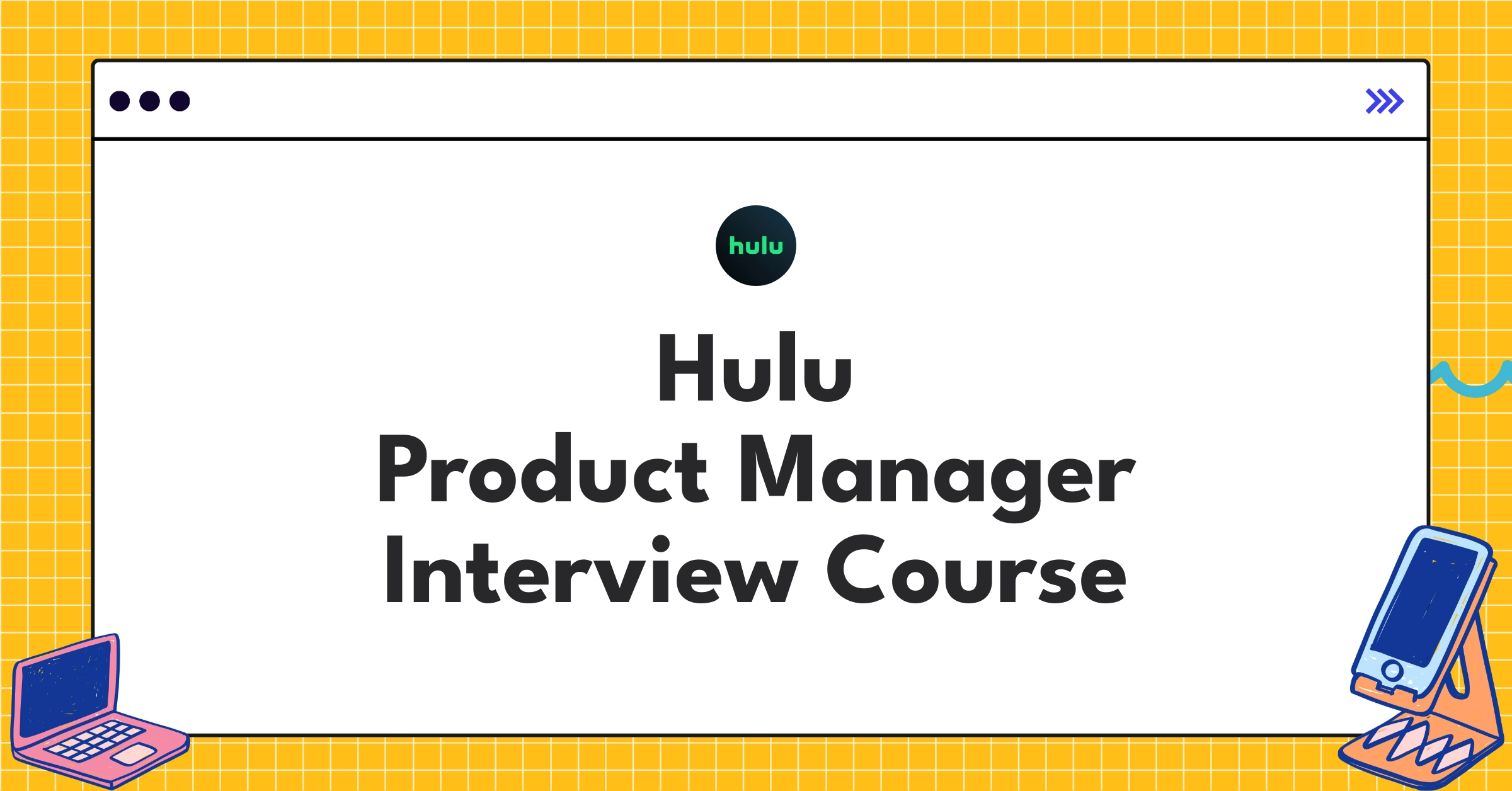 Hulu Product Manager Course Featured Image