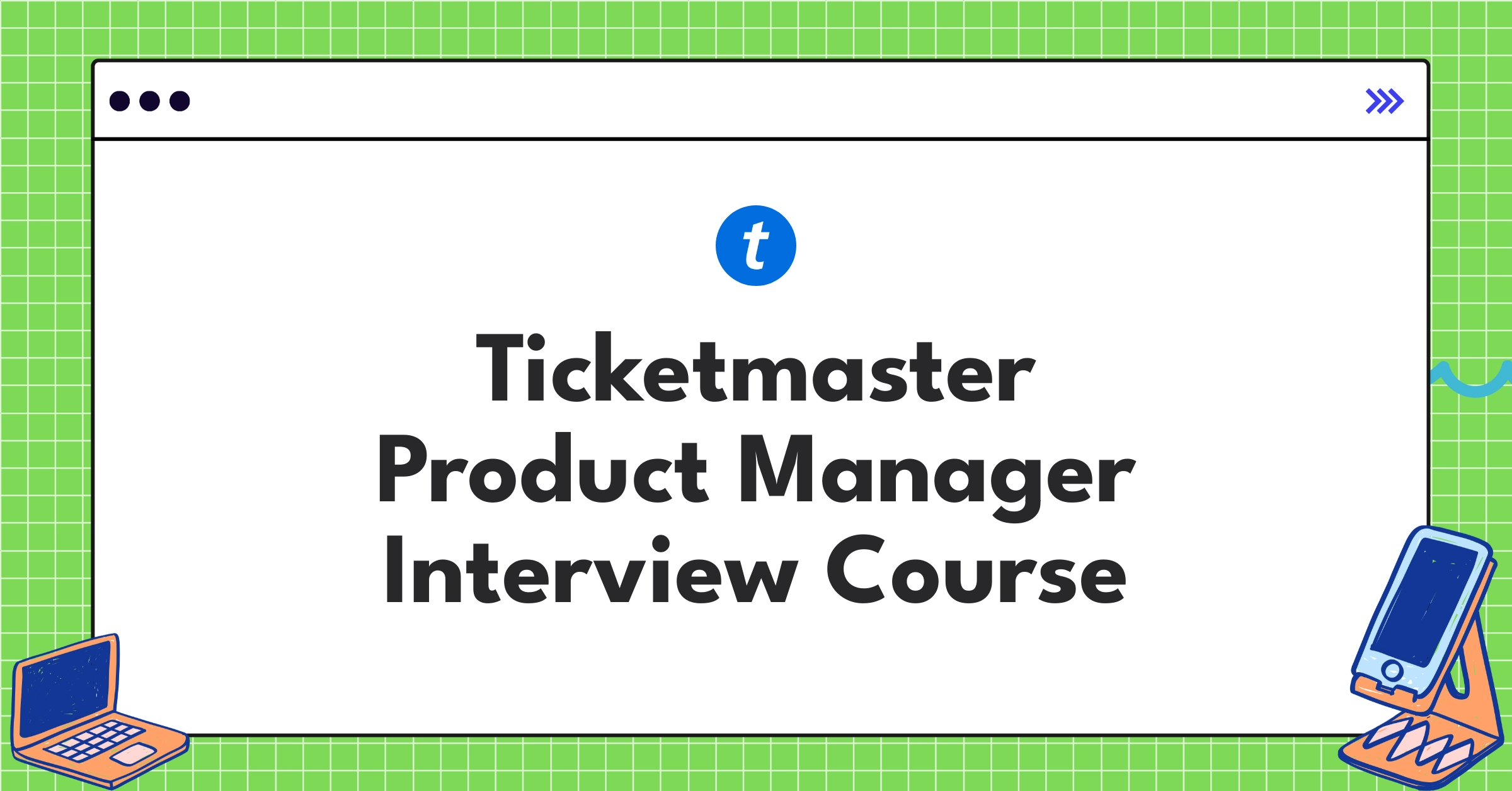 Ticketmaster Product Manager Course Featured Image
