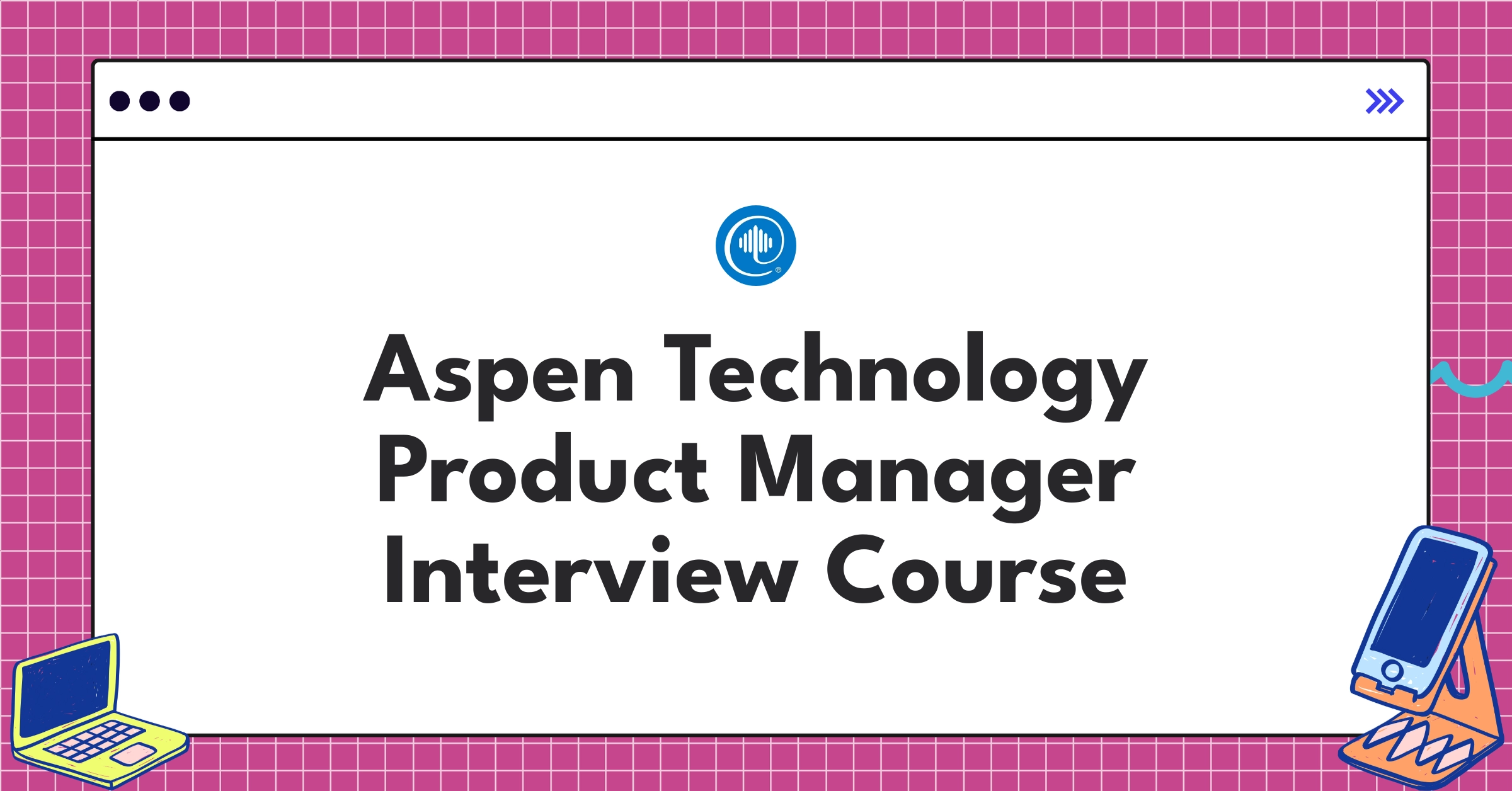 Aspen Technology Product Manager Course Featured Image