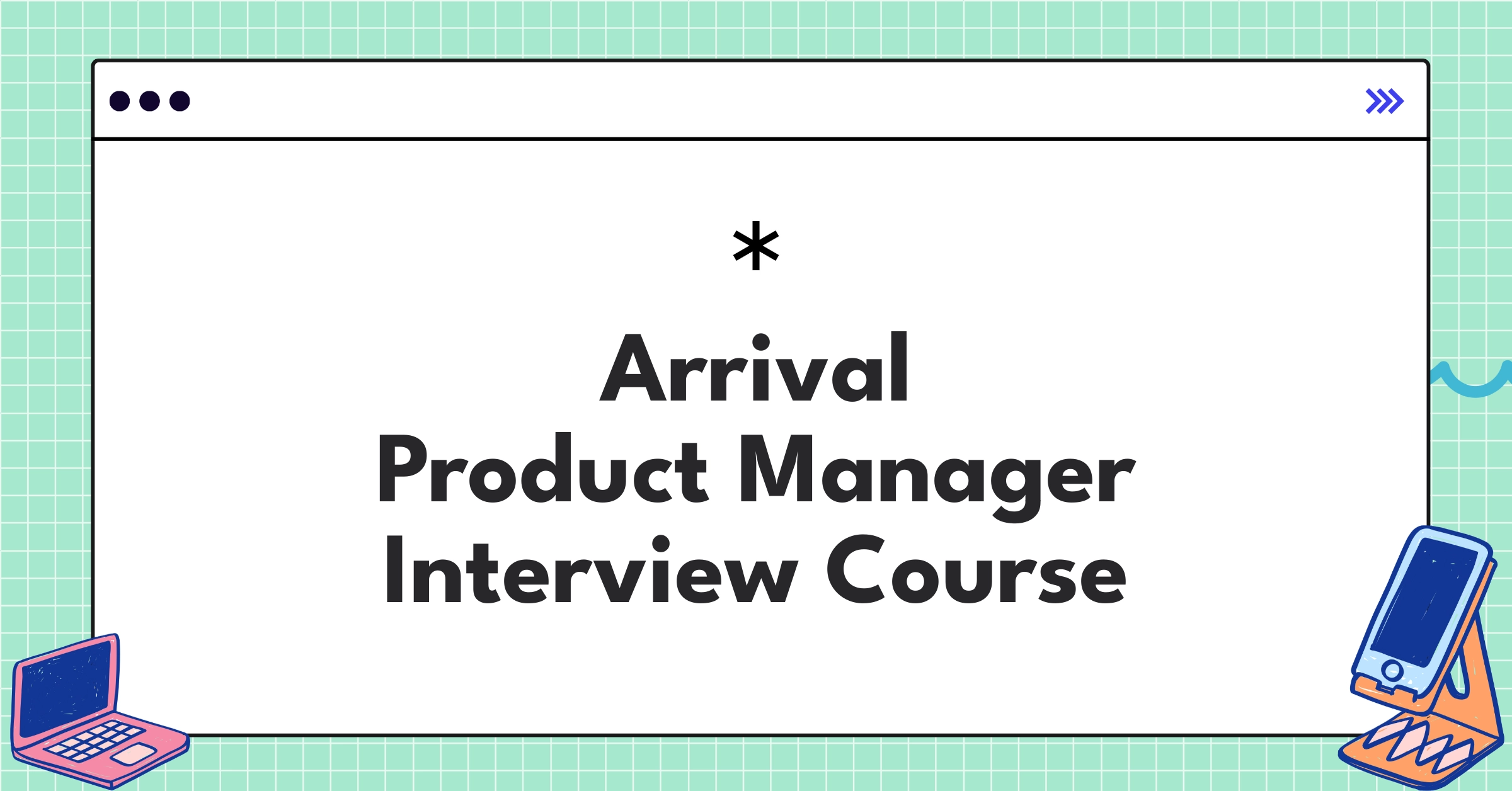 Arrival Product Manager Course Featured Image