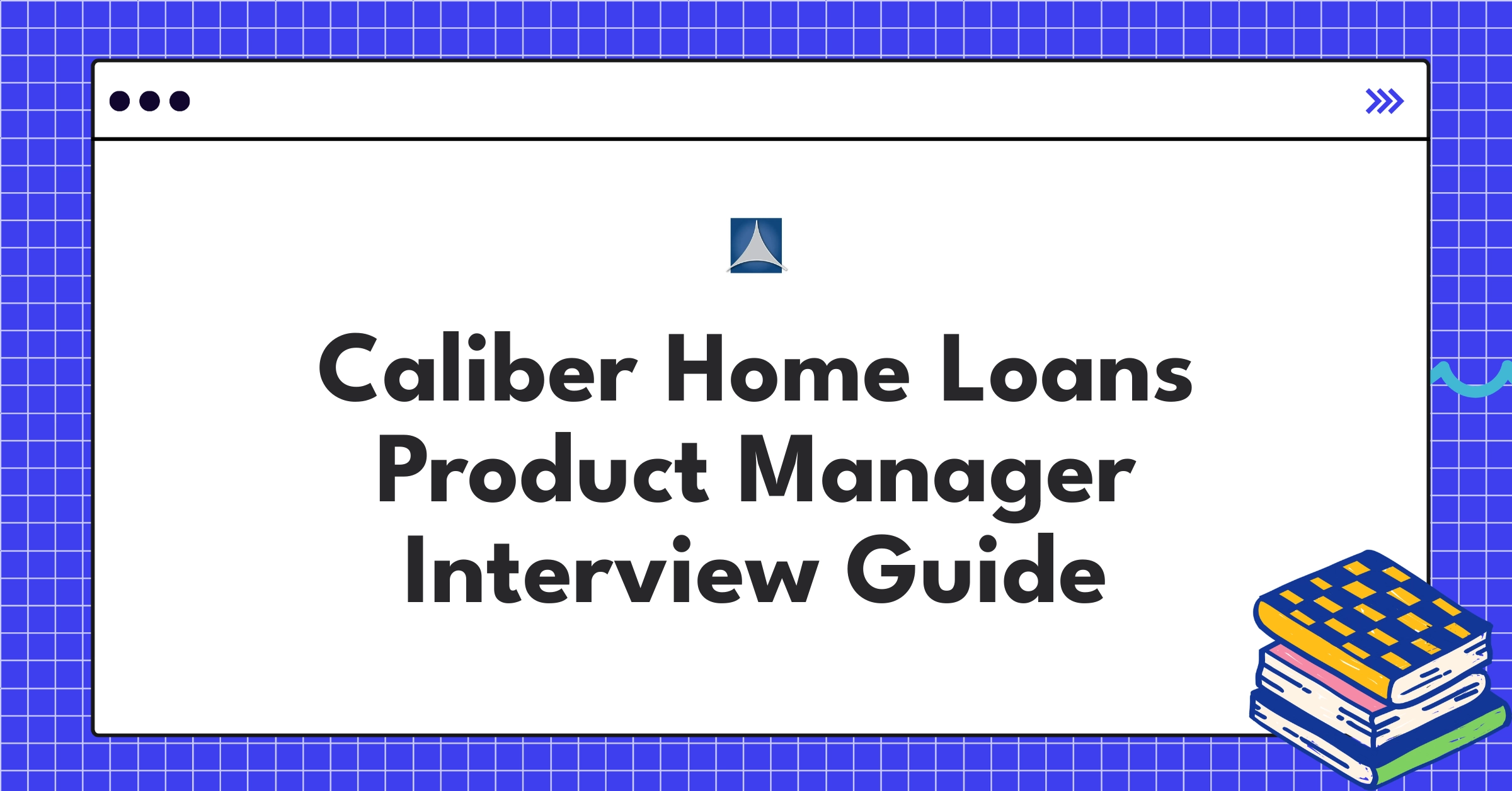 Caliber Home Loans product management strategy diagram showcasing fintech innovation and digital mortgage solutions