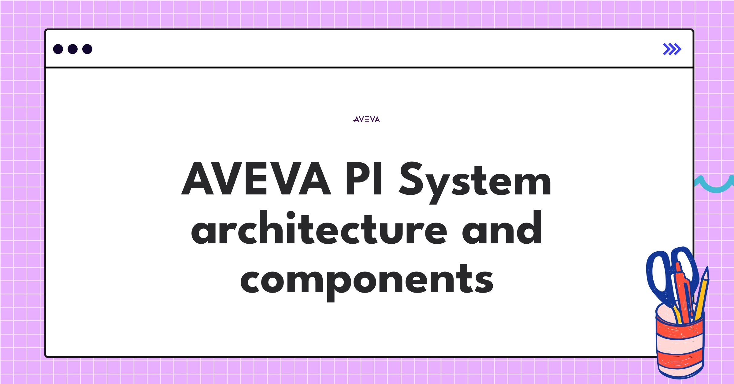 AVEVA PI System Teardown Analysis | Data Management Strategy - NextSprints