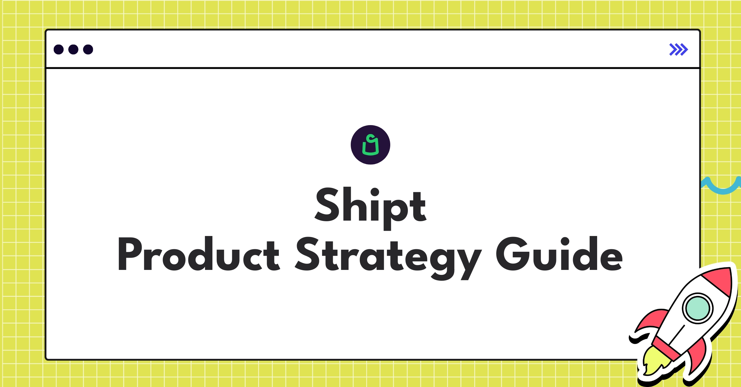 Shipt's strategic roadmap for last-mile logistics platform expansion and market leadership