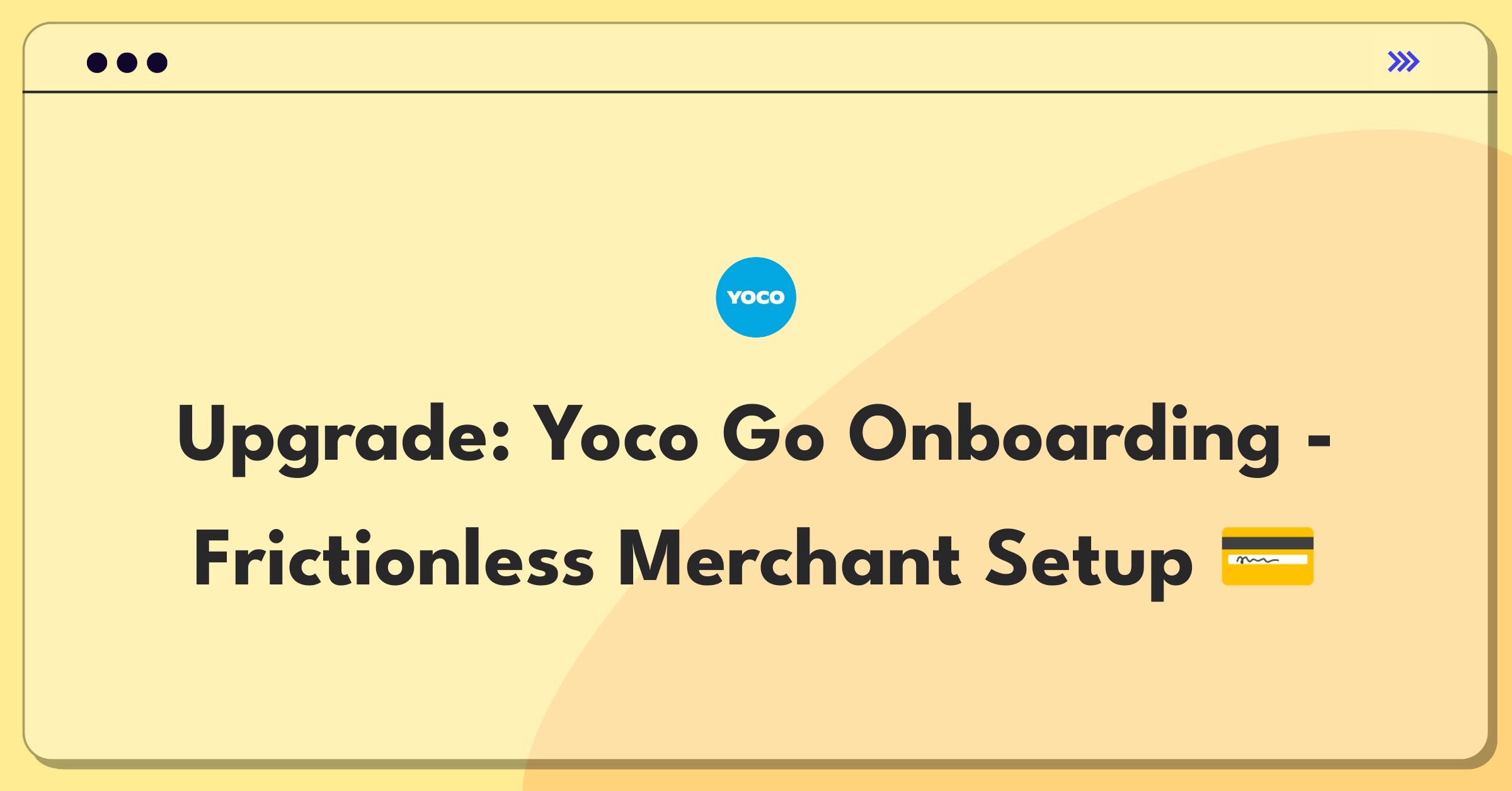 Product Management Improvement Question: Simplifying Yoco Go card reader setup process for new merchants