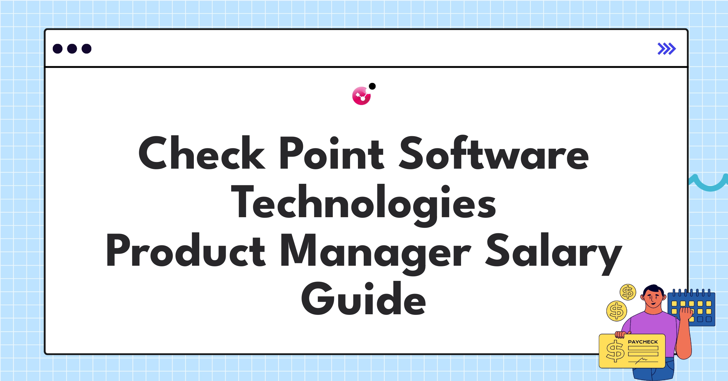 Infographic showing Check Point Software Technologies Product Manager salary components and career progression