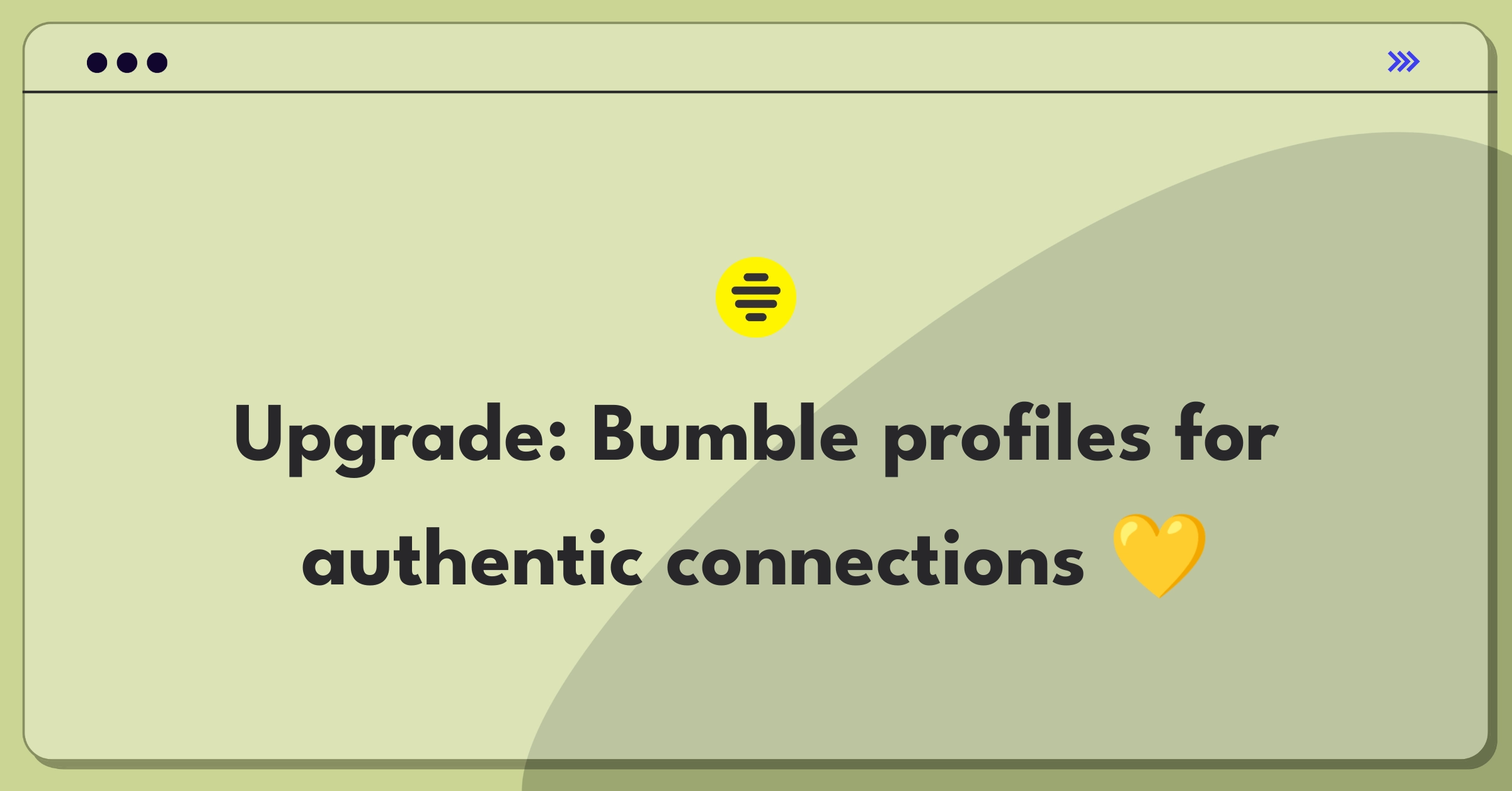 Product Management Improvement Question: Redesigning Bumble's profile setup to better showcase user personalities